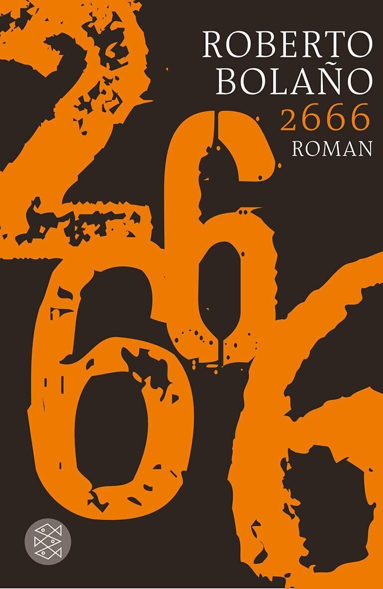 Das Buchcover von '2666' von Roberto Bolaño zeigt große orange Zahlen auf einem schwarzen Hintergrund. Oben rechts stehen der Autorenname und der Titel in Weiß.