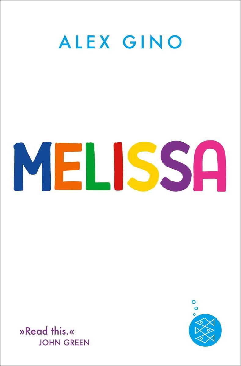 Buchcover von 'Melissa' von Alex Gino mit dem Titel in bunten Buchstaben auf weißem Hintergrund.