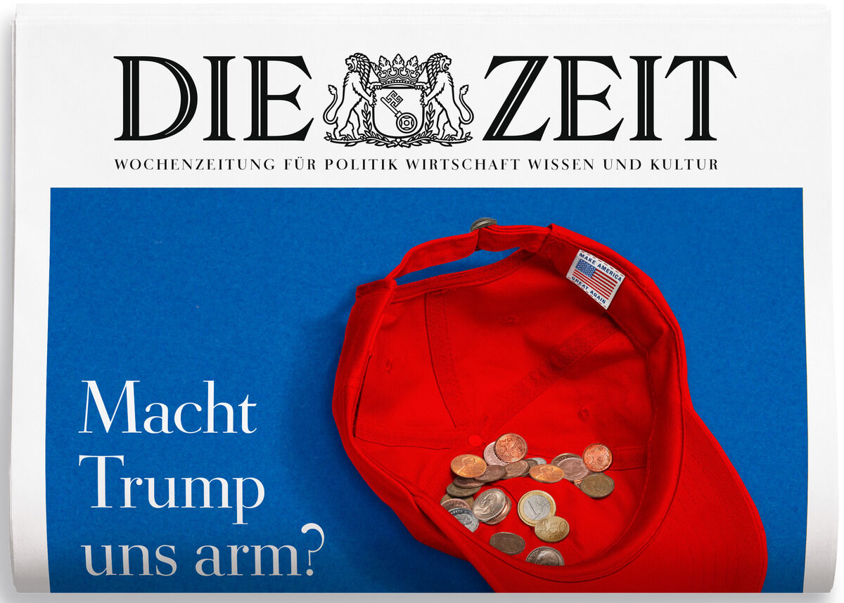 Titelblatt der Zeitung DIE ZEIT mit der Schlagzeile 'Macht Trump uns arm?' und einem roten Hut auf blauem Hintergrund.