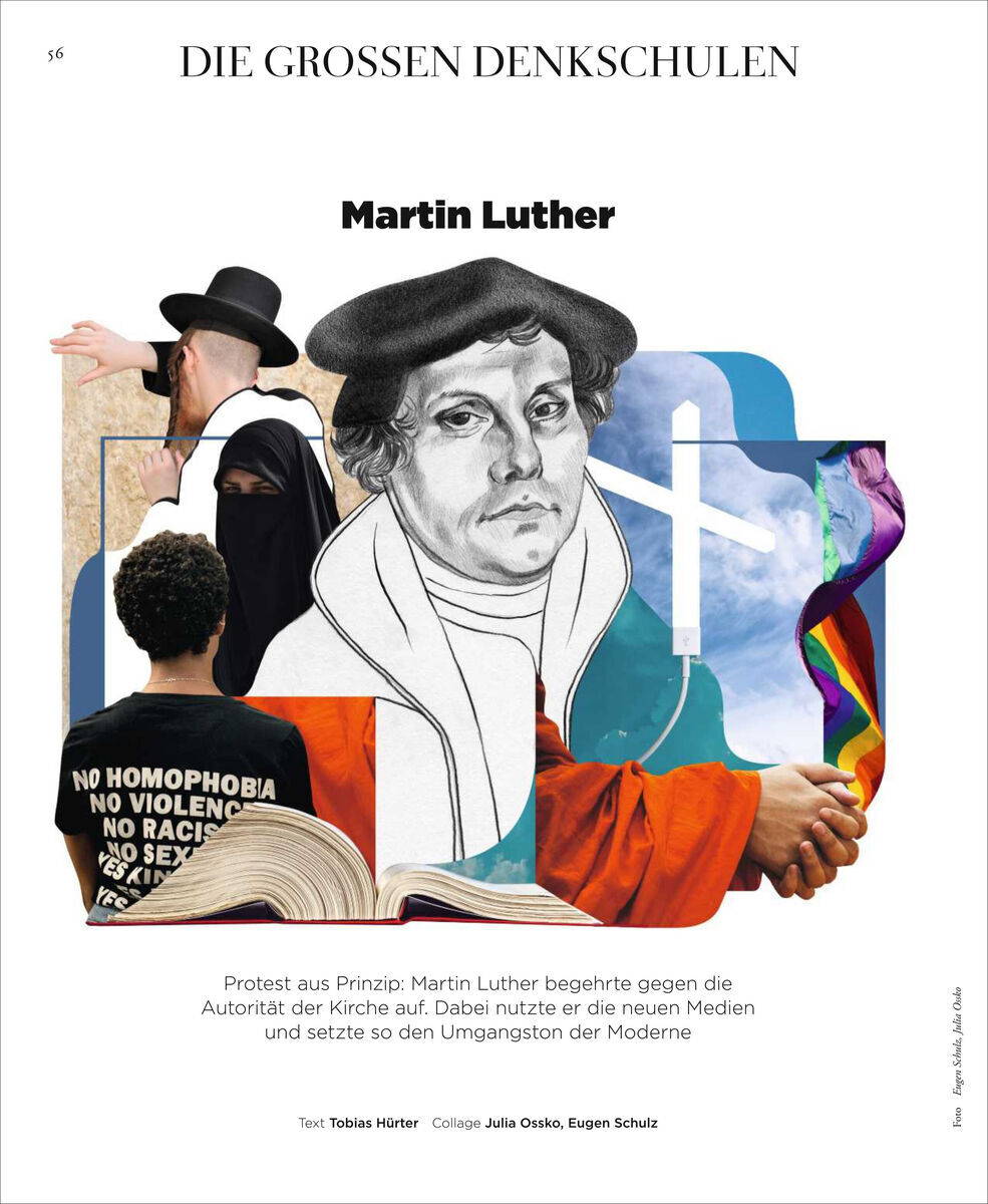 ZEIT WISSEN 1/22 'Die Erzählung deines Lebens'. Das Bild zeigt eine Collage von Martin Luther und verschiedenen Symbolen wie ein schwarzer Hut, Menschen in Protesthaltung und ein Regenbogenkreuz. Text: Protest aus Prinzip: Martin Luther begehrte gegen die Autorität der Kirche auf. Text von Tobias Hürter, Collage von Julia Oskos und Eugen Schulz.