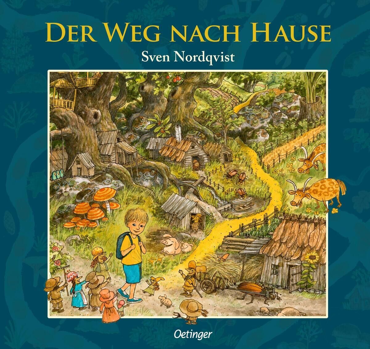 Ein illustriertes Buchcover mit dem Titel 'Der Weg nach Hause' von Sven Nordqvist, veröffentlicht von Oetinger. Die Illustration zeigt ein Szenario im Wald mit vielen Details: ein kleiner Junge auf einem Pfad, umgeben von Tieren und kleinen Häusern, umgeben von üppiger Natur.