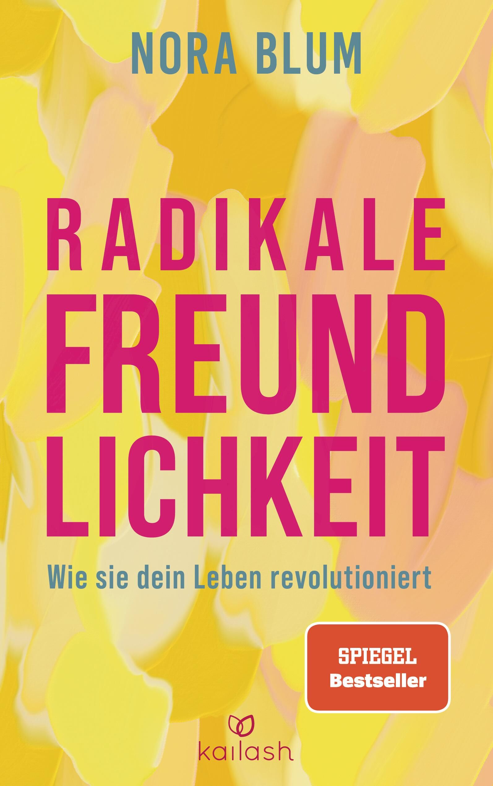 Cover Blum, N: Radikale Freundlichkeit