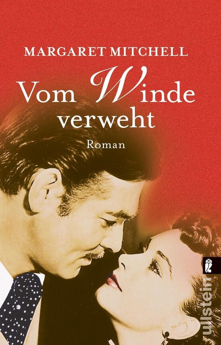 Das Bild zeigt das Buchcover von 'Vom Winde verweht' von Margaret Mitchell. Auf dem Cover ist ein Mann in einem Anzug und eine Frau, die sich einander zuwenden, abgebildet. Der Hintergrund ist rot, und der Titel sowie der Autorenname sind in weißen Buchstaben gedruckt. Unten rechts ist das Ullstein-Verlagslogo zu sehen.