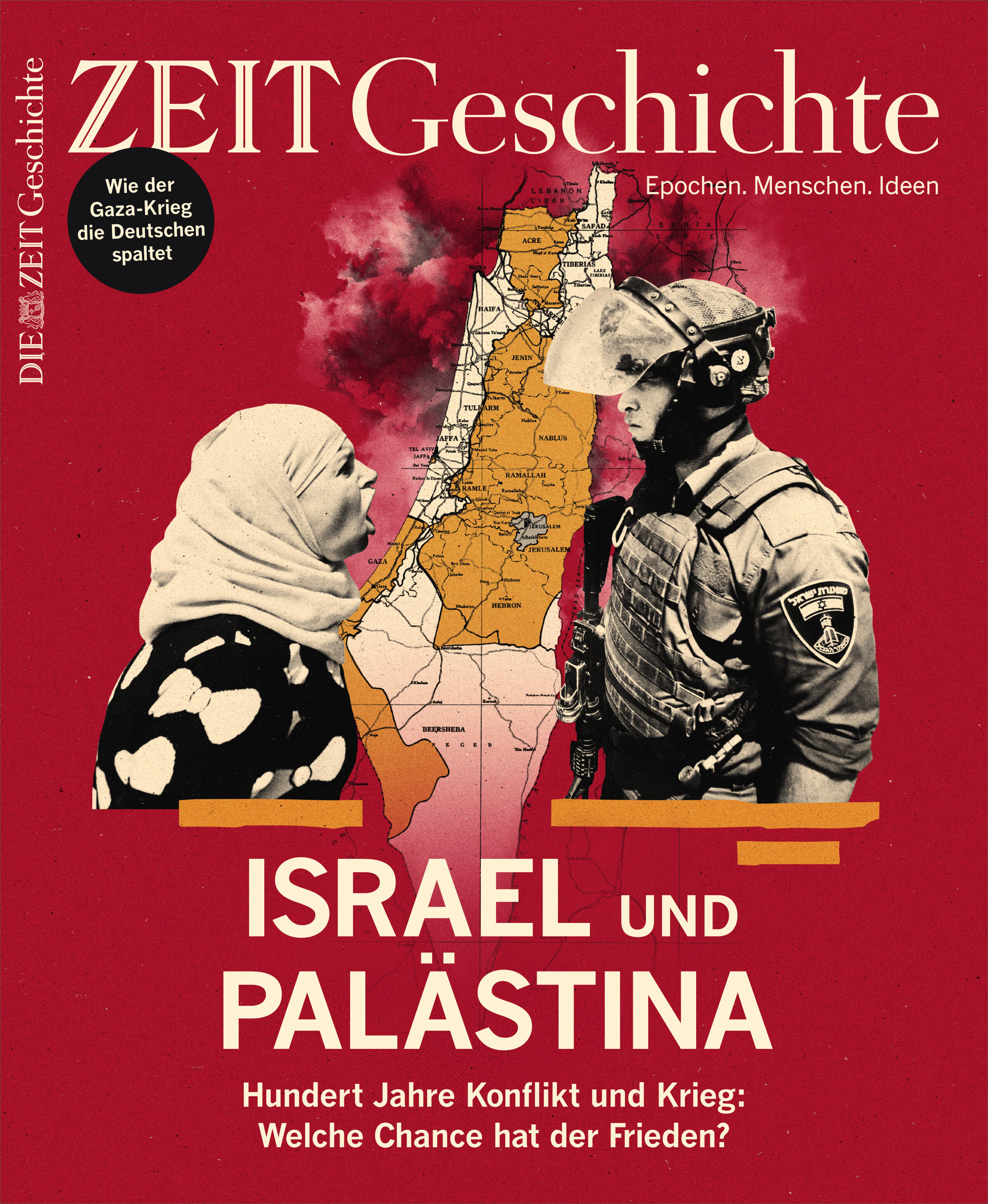 Titelbild des Magazins ZEIT GESCHICHTE 1/26. Im Zentrum stehen ein helmartiger israelischer Polizist und eine verschleierte Palästinenserin, sich gegenüberstehend. Dazwischen eine farbige Landkarte von Israel und Palästina vor rotem Hintergrund. Darüber Titel und Untertitel.