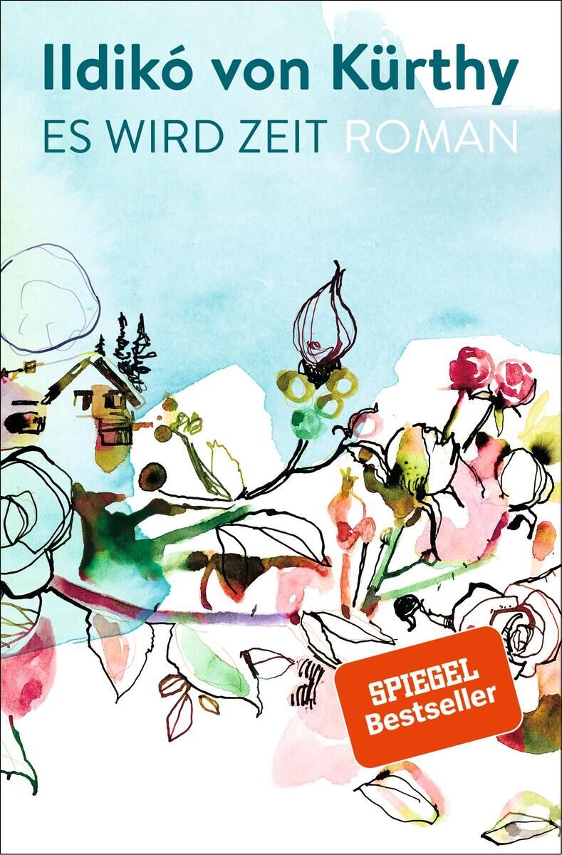 Das Buchcover von 'Es wird Zeit' von Ildikó von Kürthy zeigt ein aquarelliertes Blumenmotiv mit weißen, hellblauen, rosa, grünen und roten Farben. Oben steht der Autorname und der Titel des Romans, unten rechts ist ein roter Aufkleber mit der Aufschrift 'Spiegel Bestseller'.