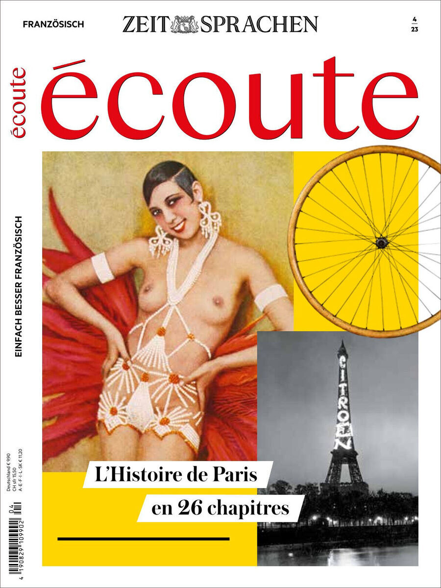 Das Cover der Sonderausgabe des Magazins 'Écoute' 04/2023 zeigt eine historische Fotografie einer Frau in traditioneller Kleidung und ein gelbes Fahrradrad. Außerdem sind die Schriftzüge 'L'Histoire de Paris en 26 chapitres' und ein Bild vom beleuchteten Citroën-Turm zu sehen.