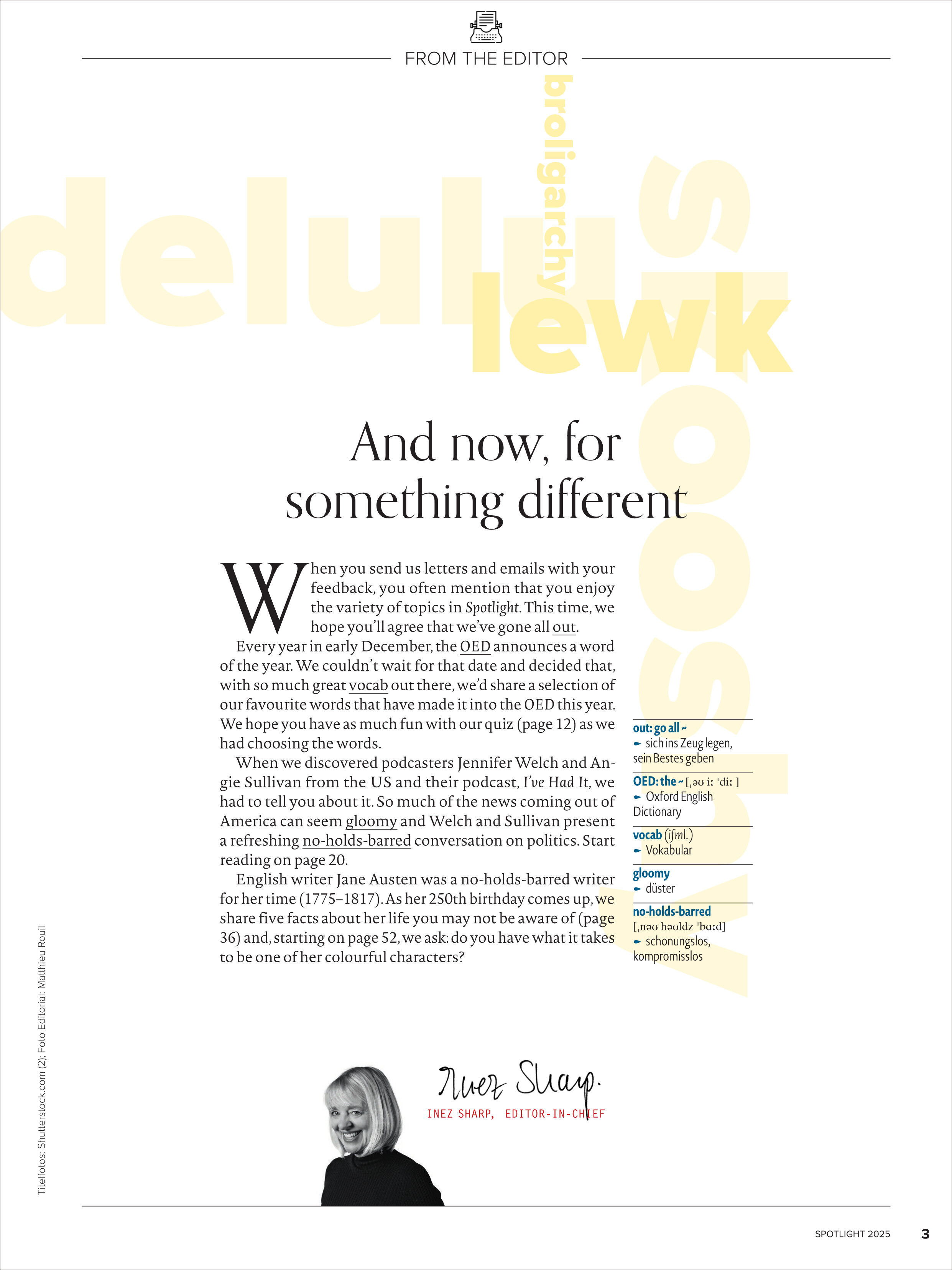 Zu sehen ist eine Magazinseite mit einem Editorial-Text der Chefredakteurin. Der Hintergrund ist überwiegend weiß, mit großen, halbtransparenten gelben Wörtern, die diagonal im oberen Bereich angeordnet sind. Links befindet sich der Fließtext, rechts unten eine handschriftliche Unterschrift und ein Foto der Chefredakteurin, daneben Kontaktdaten. Das Design ist klar strukturiert und modern.