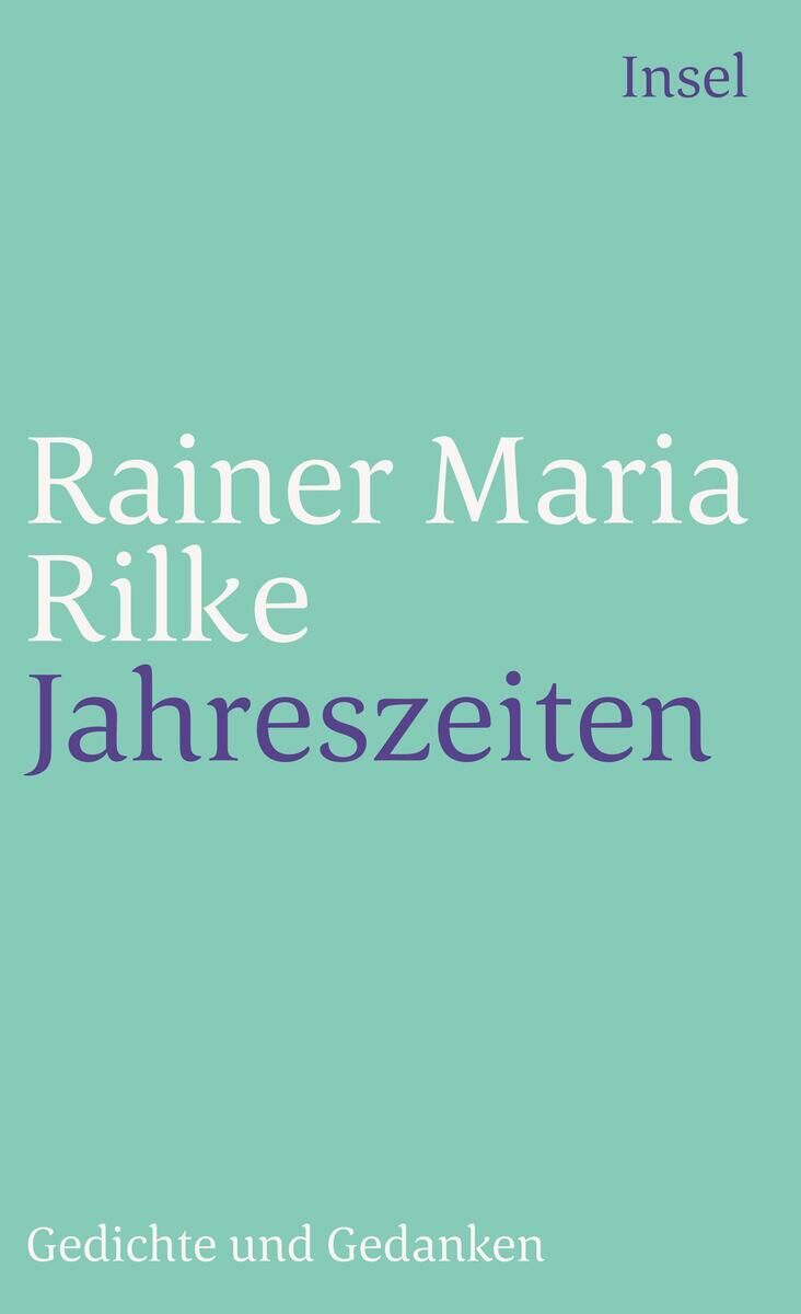 Buchcover des Werks 'Jahreszeiten' von Rainer Maria Rilke mit grüner Hintergrundfarbe, weißer und lilafarbener Schrift.