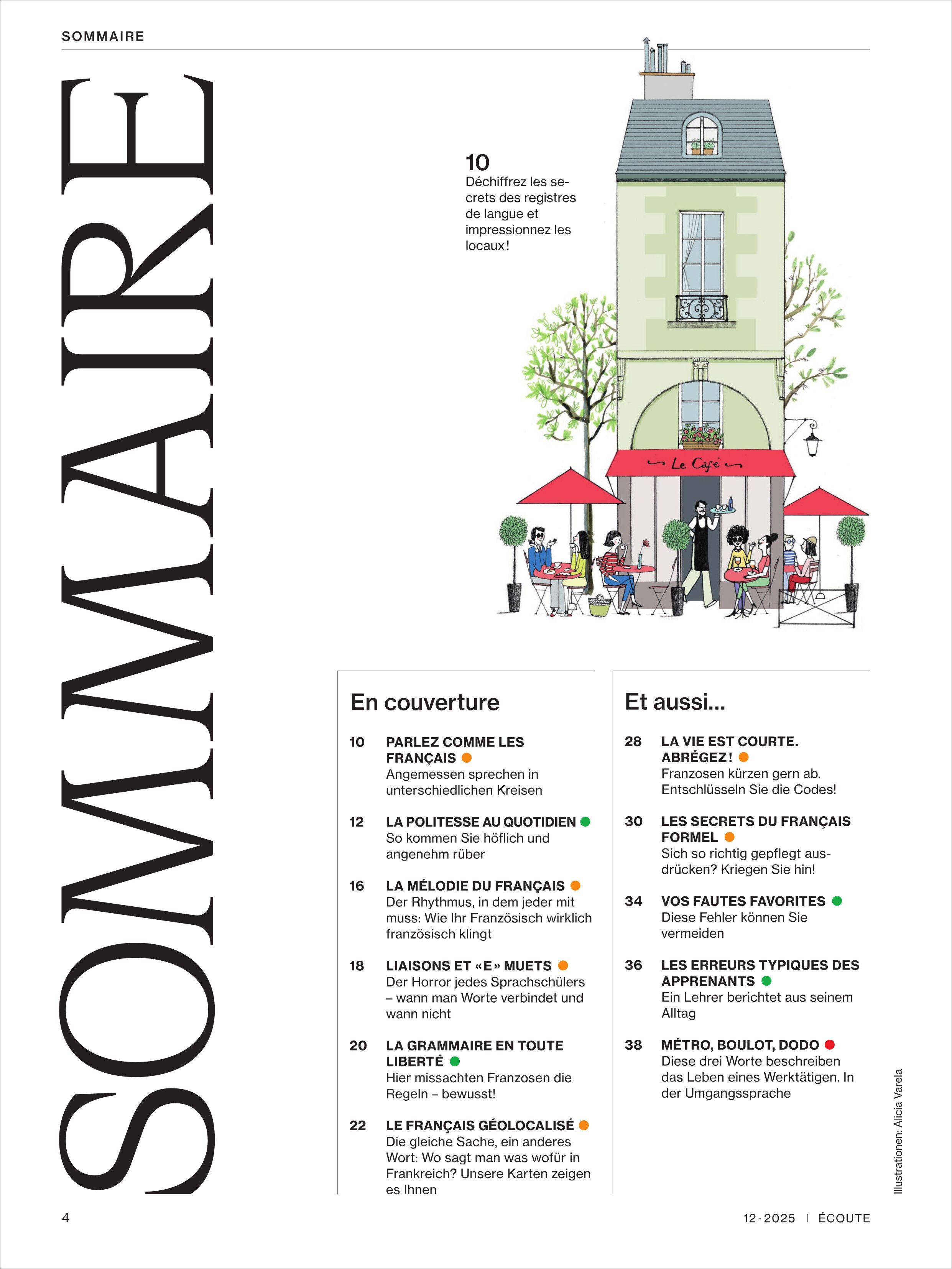 Das Titelbild des Écoute Magazin 12/2025 Sonderausgabe zeigt eine charmante Straßenszene mit einem französischen Café vor einem hellgrünen, mehrstöckigen Gebäude. Menschen sitzen draußen an Tischen, lesen und unterhalten sich, während ein Kellner bedient. Das Bild vermittelt französisches Flair, Geselligkeit und kulturelle Atmosphäre.