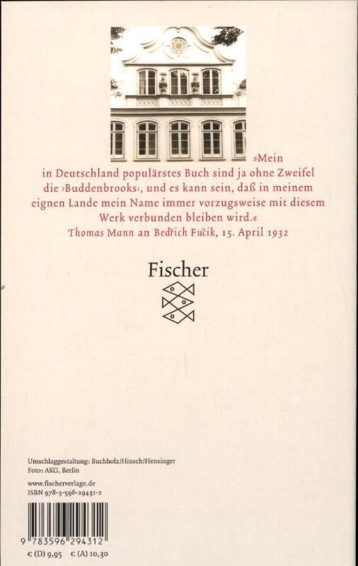 Rückseite des Buches 'Buddenbrooks' von Thomas Mann. Oben ist ein Foto eines historischen Gebäudes. Darunter steht ein Zitat von Thomas Mann mit roten und schwarzen Buchstaben. Im unteren Bereich ist das Logo des Fischer Verlags abgebildet. Am unteren Rand befinden sich Verlagsangaben und der ISBN-Code.