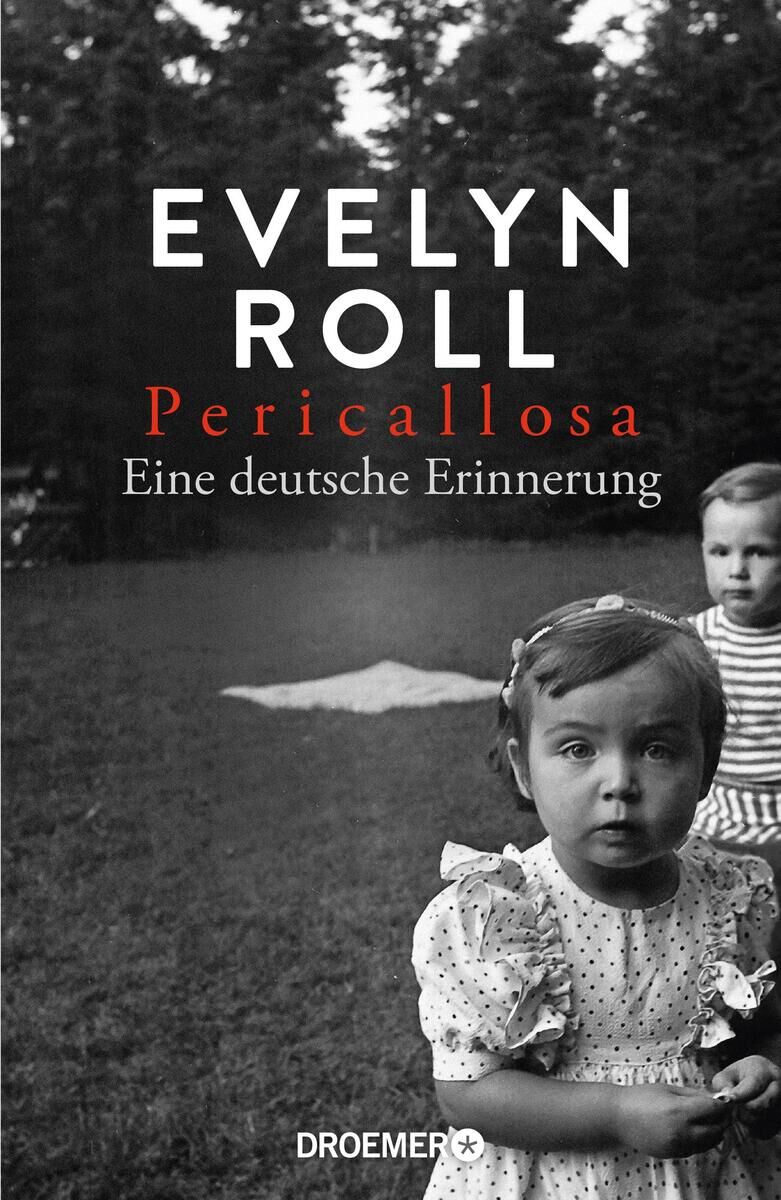 Ein Buchcover zeigt ein schwarzweiß Bild von zwei kleinen Kindern im Freien. Der Titel des Buches lautet 'Evelyn Roll: Pericallosa Eine deutsche Erinnerung'. Das Bild zeigt ein Mädchen im Vordergrund, das direkt in die Kamera schaut, und einen Jungen im Hintergrund. Der Verlag ist Droemer.