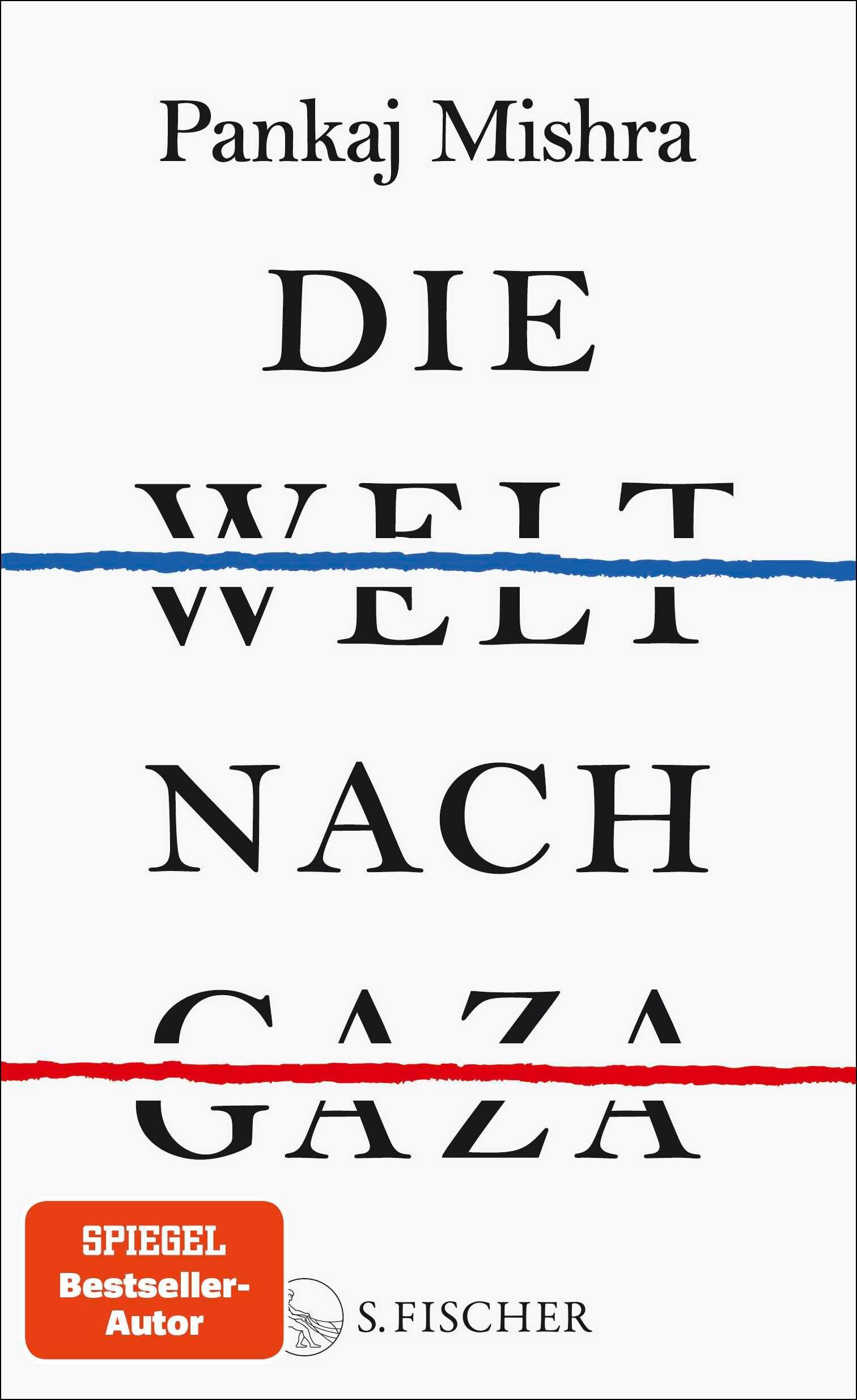 Cover Mishra, P: Welt nach Gaza