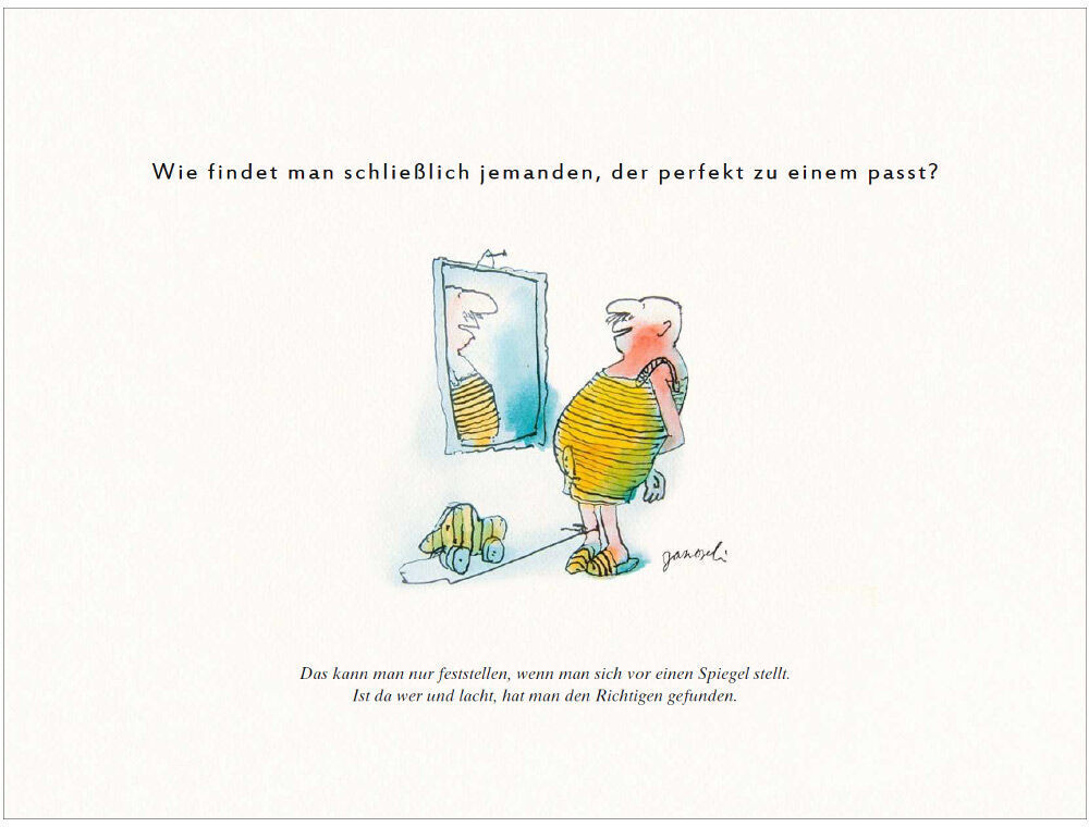 Ein humorvolles Cartoon-Bild zeigt eine Frau, die in den Spiegel schaut und sich selbst genauer betrachtet. Der Text fragt: 'Wie findet man schließlich jemanden, der perfekt zu einem passt?' Im Hintergrund sind bemalte Detail wie ein Spiegel und ein Paar Hausschuhe zu sehen. Die dominierenden Farben sind Weiß, Blau, Grün, Orange und Gelb.