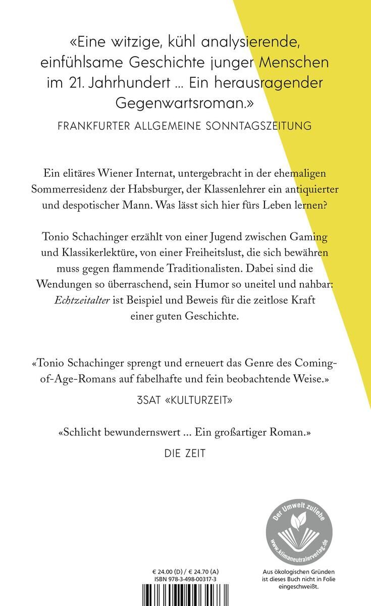 Ein Buchcover mit dem Titel 'Echtzeitalter' von Tonio Schachinger. Es zeigt Textteile aus Rezensionen von Frankfurter Allgemeine Sonntagszeitung und Zitate zur Beschreibung des Buches. Die Farben sind überwiegend weiß, schwarz, gelb und grau.