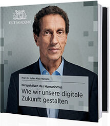 Buchcover des Seminars »Perspektiven des Humanismus« von Prof. Dr. Julian Nida-Rümelin, veröffentlicht von der Zeit Akademie. Auf dem Cover ist ein Porträtfoto des Autors vor einem grauen Hintergrund zu sehen. Der Titel des Buches lautet: »Wie wir unsere digitale Zukunft gestalten«.