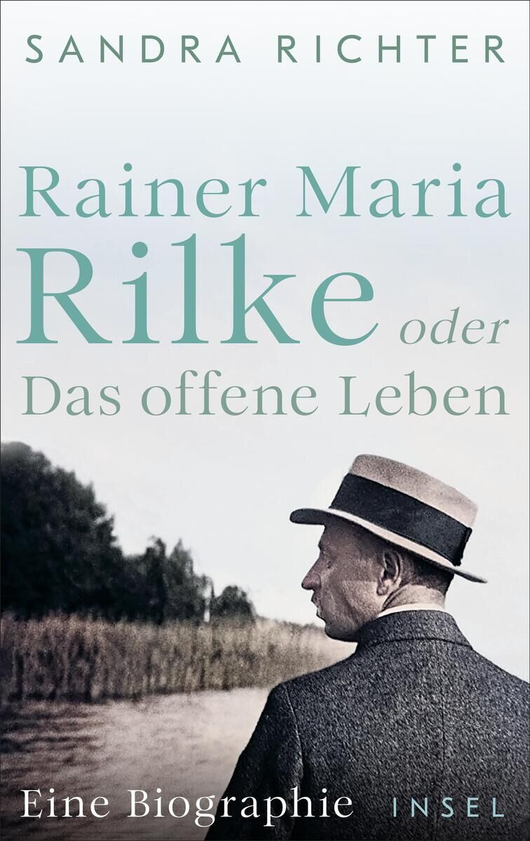 Cover Richter, S: Rainer Maria Rilke oder Das offene Leben