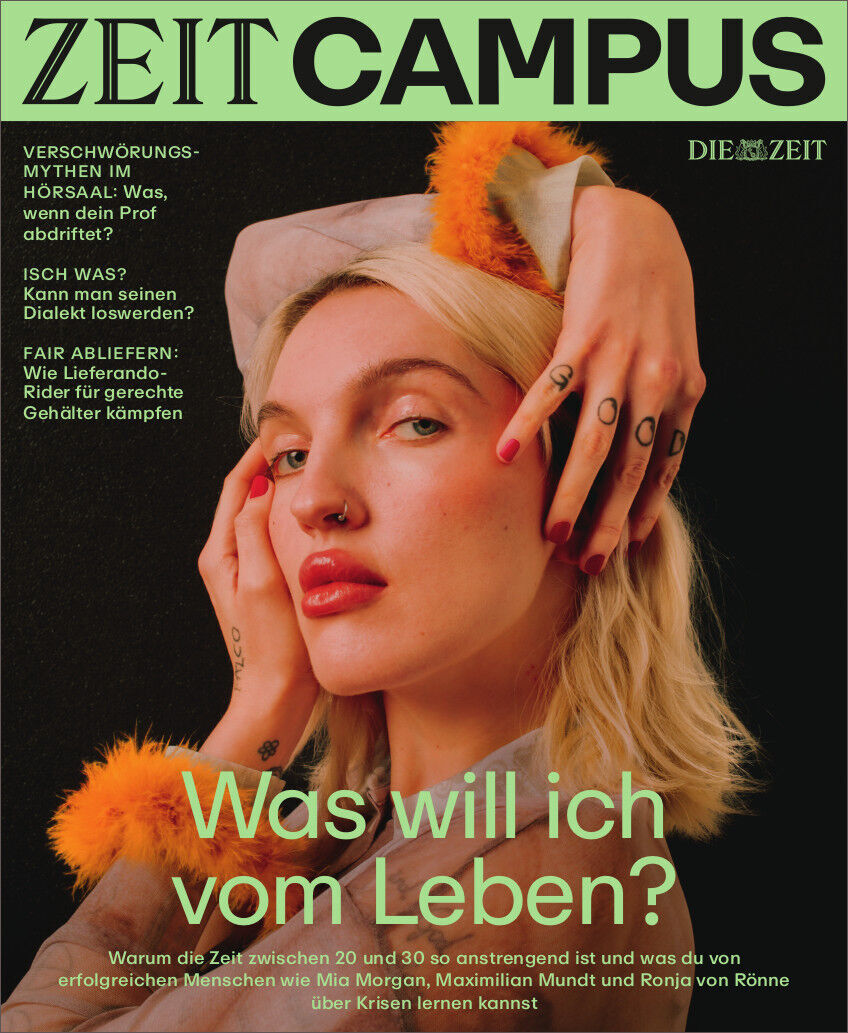Titelbild der Zeitschrift ZEIT CAMPUS 2/22 mit einer jungen Frau im Mittelpunkt. Überschrift: Was will ich vom Leben?