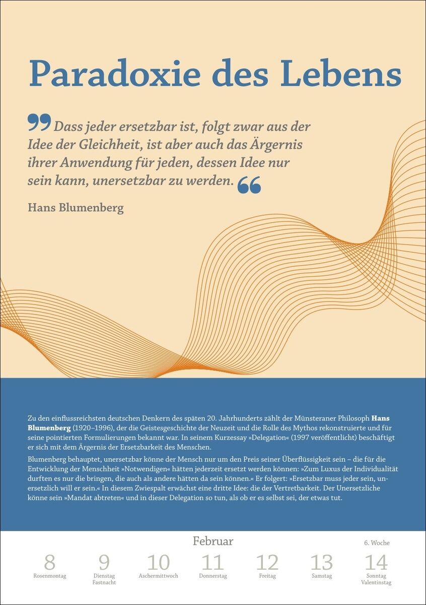 Kalenderseite aus dem »Philosophie« Kalender 2027 mit dem Titel 'Paradoxie des Lebens'. Ein Zitat von Hans Blumenberg steht im Zentrum, darunter ein Informationstext. Wellenförmige Linien in Beige und Orange zieren das Design, unten sind Kalenderdaten für eine Februarwoche sichtbar.