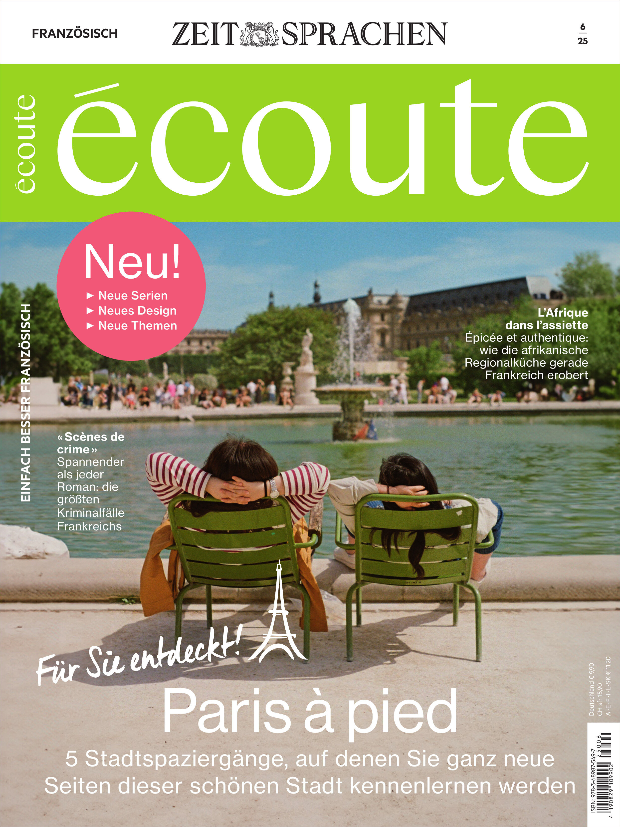 Cover des Magazins 'Écoute', Ausgabe Juni 2025. Titel 'Paris à pied'. Im Hintergrund sind zwei Personen zu sehen, die auf einer Mauer sitzen mit Blick auf eine städtische Umgebung. Der Text spricht über neue Serien und das Entdecken von Paris durch Spaziergänge.