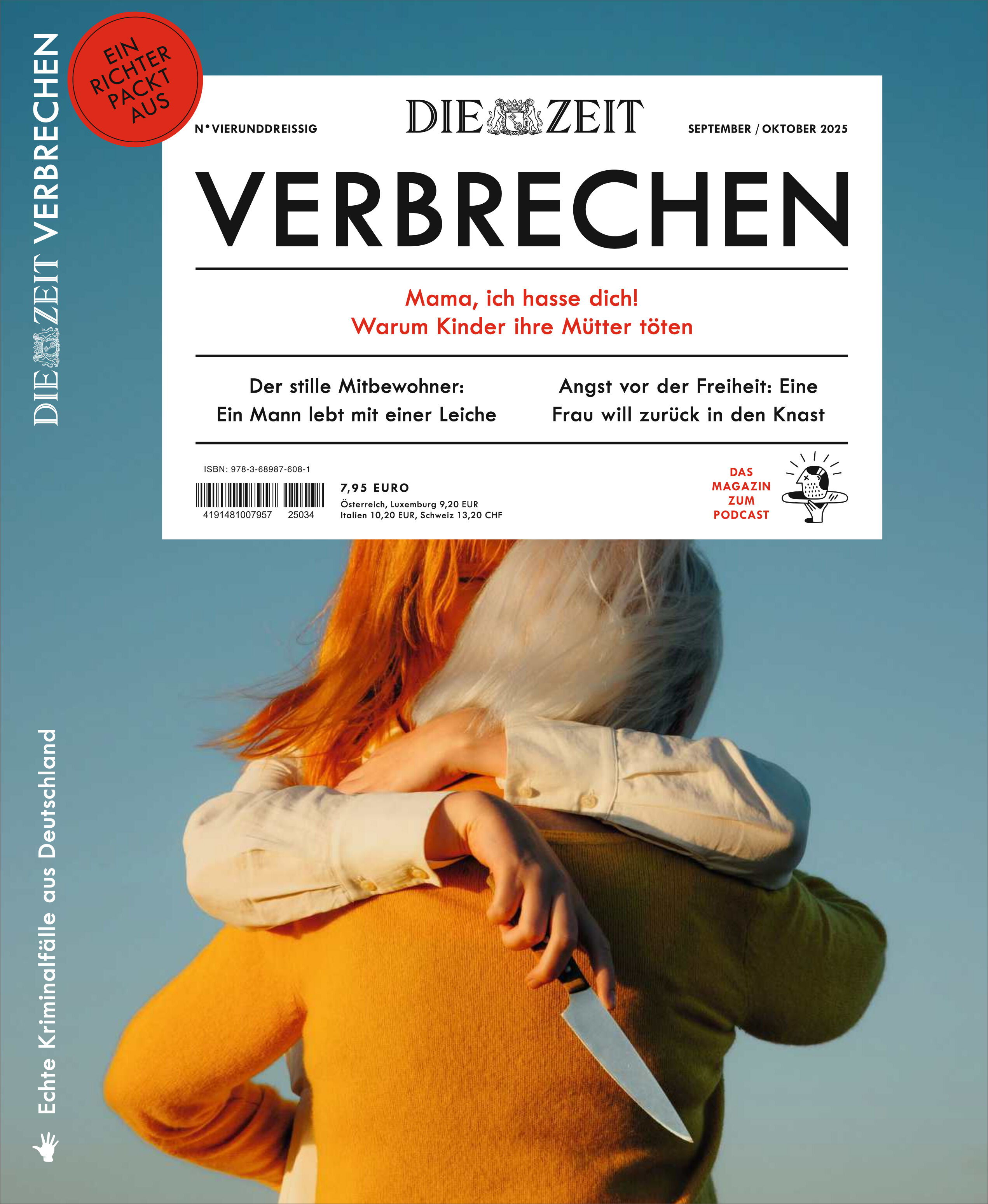 Titelblatt des Magazins ZEIT VERBRECHEN 34/25. Im Mittelpunkt steht das Bild zweier Frauen, eine umarmt die andere von hinten in einer offenen Landschaft. Die Cover-Überschrift thematisiert Familiendramen und Kriminalität. Oben sind Titel, Ausgabemonat und Preisinformationen zu sehen. Enthält themenbezogene Texte zu wahren Kriminalfällen und gesellschaftlichen Fragen.