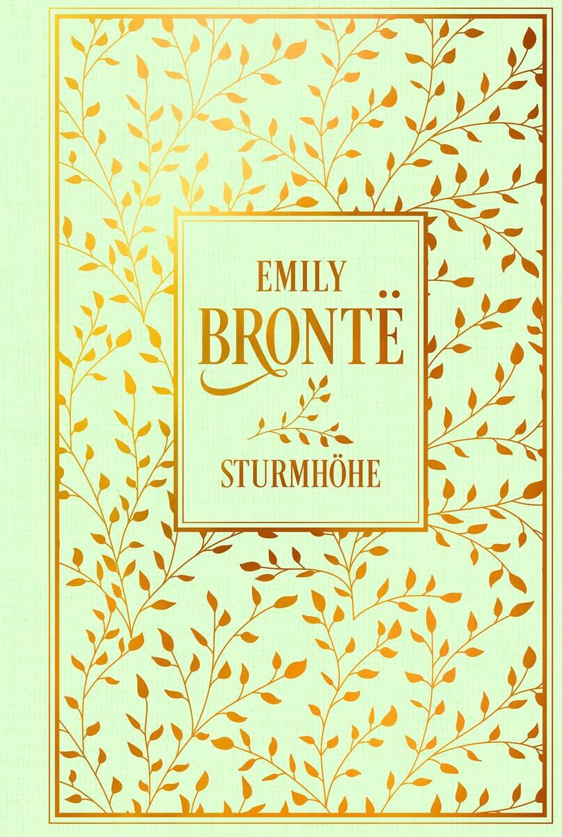 Buchcover von 'Sturmhöhe' von Emily Brontë mit goldenen Blättern und Schrift auf einem hellbeigen Hintergrund.