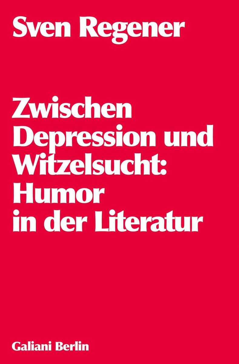 Cover Regener, S: Zwischen Depression und Witzelsucht