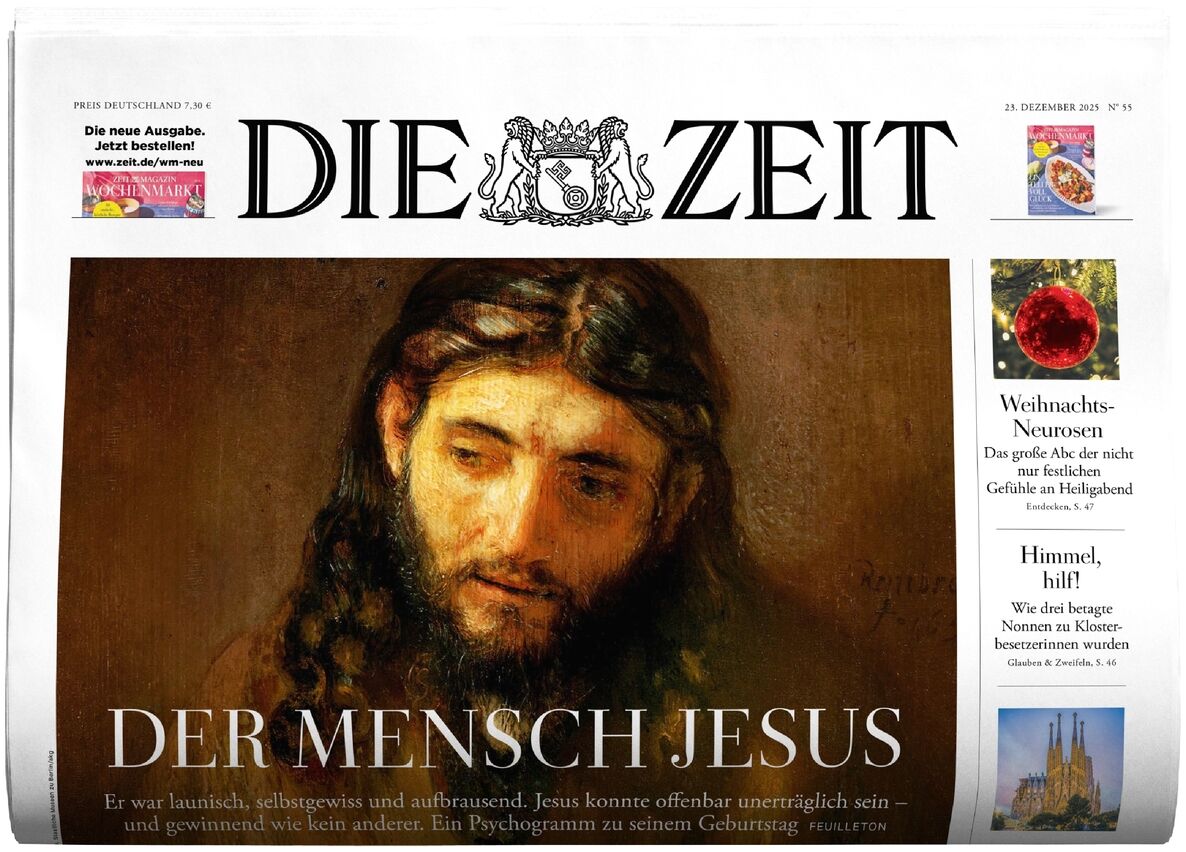 Titelblatt der Zeitung DIE ZEIT, Ausgabe 55/2025, mit dem Titelthema 'Der Mensch Jesus'. Dominant ist ein klassisches Gemälde von Jesus mit braunem Haar und Bart. Rechts befinden sich kleine Vorschauen zu weiteren Artikeln mit Bildern und kurzen Textauszügen. Die Gestaltung ist modern und übersichtlich.