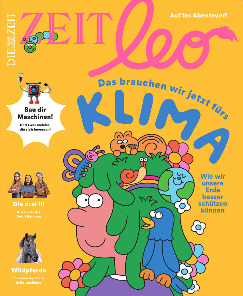 Titelbild der Zeitschrift ZEIT LEO Ausgabe 6/23, mit dem Slogan 'Das brauchen wir jetzt fürs Klima'. Das Titelbild zeigt eine bunte Illustration eines lächelnden Kindes mit verschiedenen Pflanzen und Tieren im Haar.
