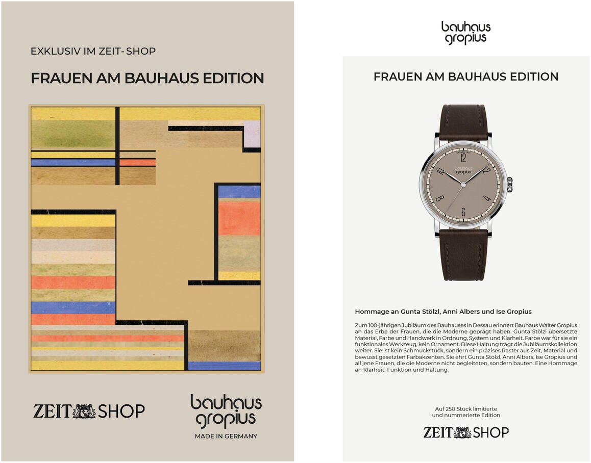 Zwei nebeneinanderliegende Werbekarten: links eine grafische Komposition im Bauhausstil in Gelb-, Braun-, Rot- und Blautönen mit den Titeln 'EXKLUSIV IM ZEIT-SHOP' und 'FRAUEN AM BAUHAUS EDITION', rechts eine Abbildung der Uhr ZEIT-Sonderedition »Frauen am Bauhaus« mit dunkelbraunem Lederarmband und roségrauem Zifferblatt sowie infoboxartigen Texten.
