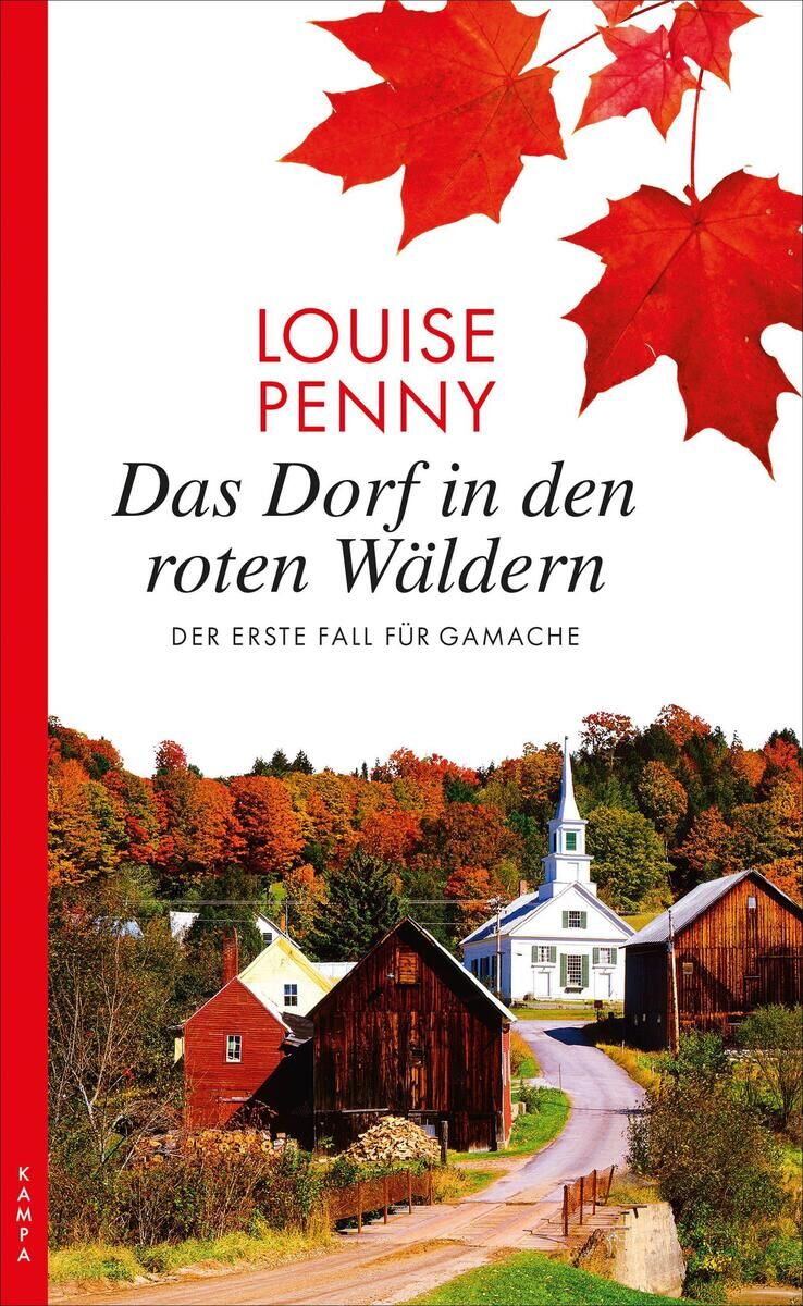 Das Buch 'Das Dorf in den roten Wäldern' von Louise Penny zeigt auf dem Cover eine herbstliche Dorflandschaft mit roten Blättern und alten Holzgebäuden sowie einer Kirche im Hintergrund.