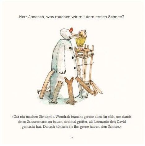 Das Bild zeigt eine Illustration aus dem Geschenkbuch »Herr Janosch, freuen Sie sich schon auf Weihnachten?«. Die Szene stellt einen großen Schneemann und eine kleinere, aufrecht stehende Gestalt dar, die durch eine Holzleiter gestützt wird. Es sind ein paar Bäume im Hintergrund zu sehen und eine kurze Textpassage ist am unteren Bildrand abgedruckt. Die Hauptfarben der Illustration sind Weiß, Blau, Braun, Gelb und Rot.