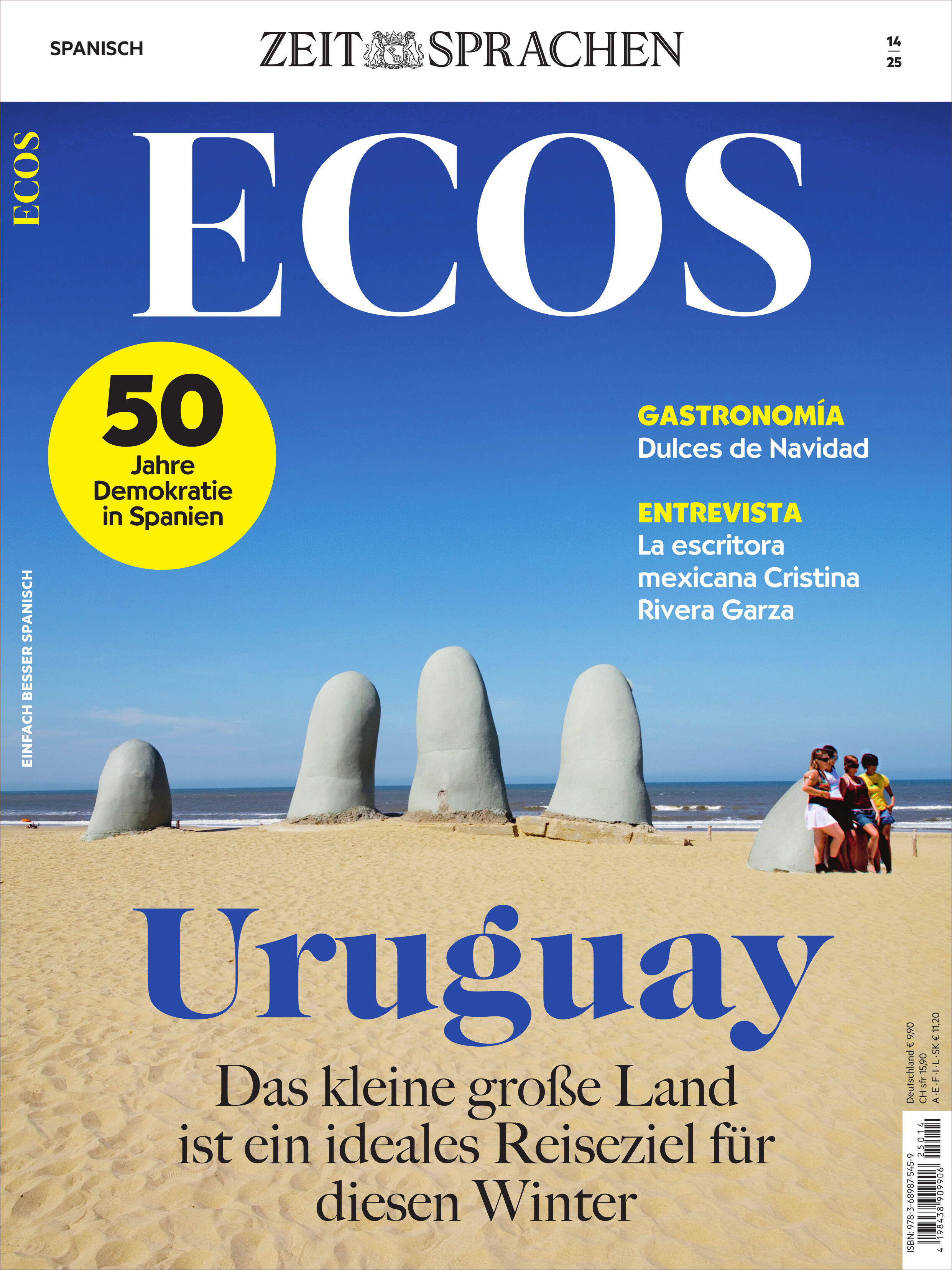Cover des 'Ecos' Magazins vom Spotlight Verlag. Vor hellem Sandstrand und blauem Himmel stehen die überdimensionalen steinernen Finger des Monumento Los Dedos am Strand von Uruguay. Im Vordergrund große Titelaufschrift, gelbe Markierung zu 50 Jahre Demokratie in Spanien, weitere Artikeltitel und ECOS-Logo.