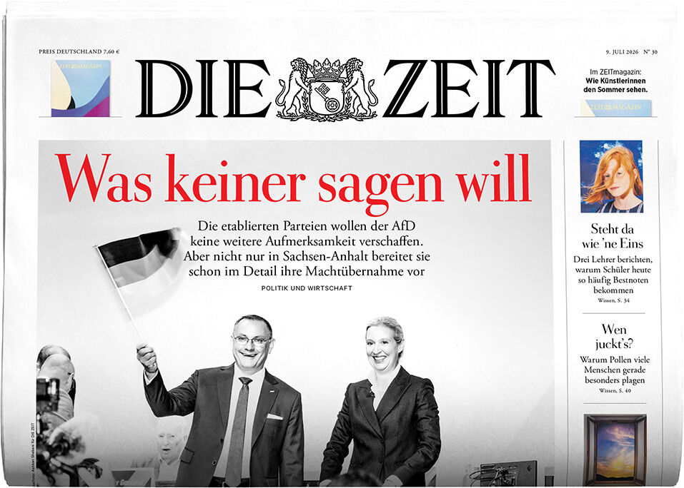 Titelbild der Wochenzeitung DIE ZEIT 30/2026 mit großer roter Überschrift 'Was keiner sagen will', darunter eine politische Analyse zur AfD. Foto: Zwei Personen im Anzug, einer mit Fahne. Rechte Spalte zeigt Vorschau auf Artikel und ein Porträtfoto einer Frau.