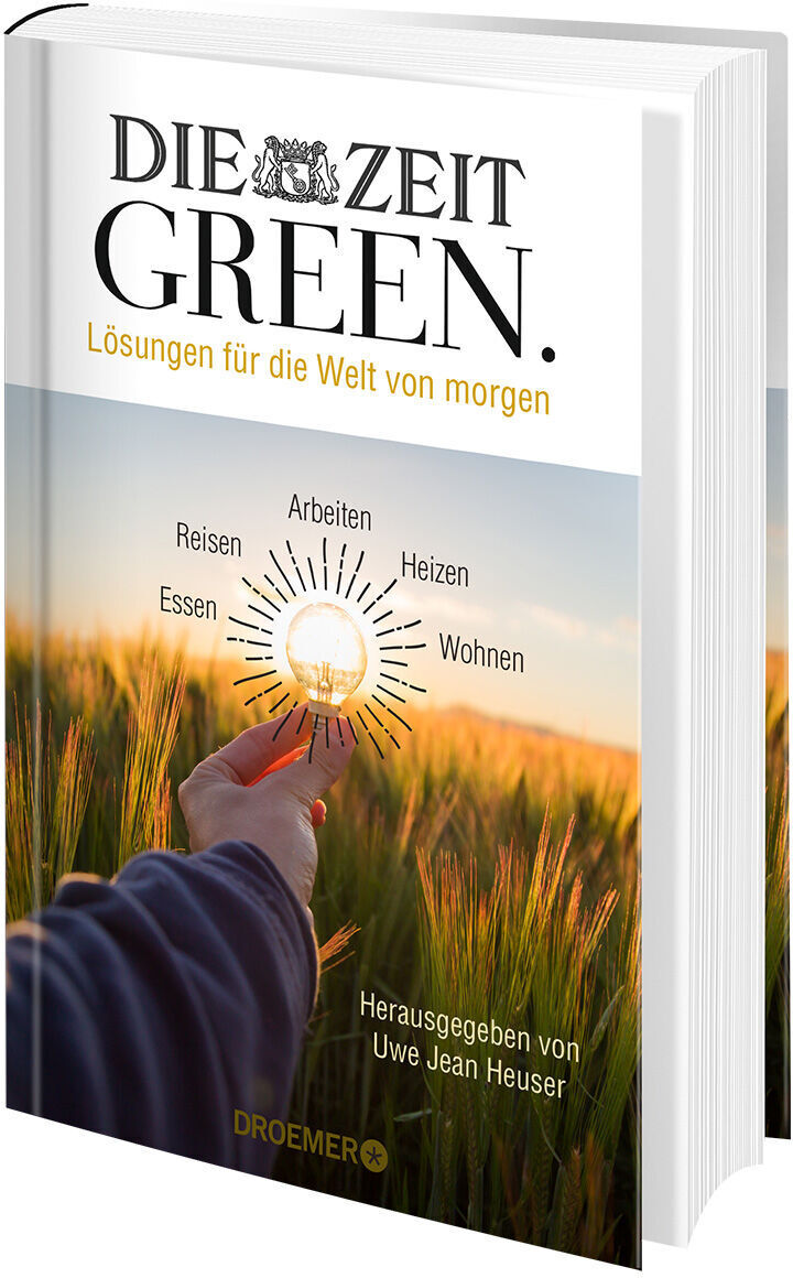 Das Buch '»ZEIT GREEN« – Das Buch' zeigt Lösungen für die Welt von morgen. Das Cover zeigt eine Hand, die eine Pflanze in einem Feld hält, mit dem Titel in schwarzen Buchstaben auf weißem Hintergrund. Es wird von 'Droemer' herausgegeben und richtet sich an Leser, die sich für Nachhaltigkeit und Umweltschutz interessieren.