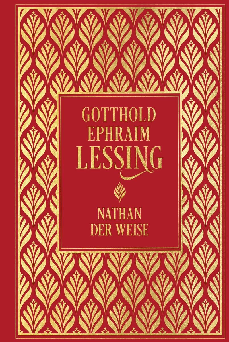 Cover des Buches 'Nathan der Weise' von Gotthold Ephraim Lessing mit rotem Hintergrund und goldenen Mustern sowie Schrift.