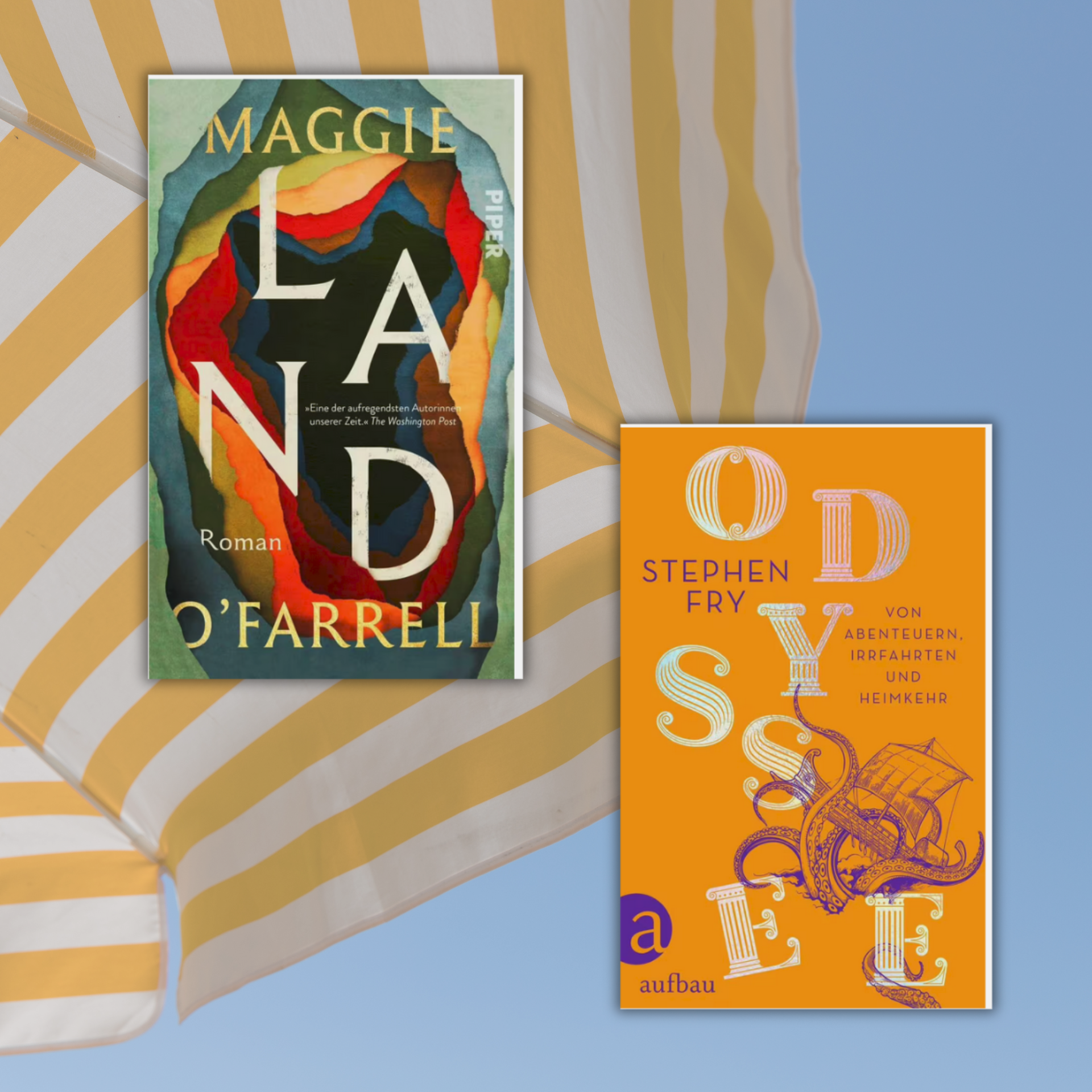 Link zur Kategorie Bücher, die uns in den Urlaub begleiten: Zwei Buchcover liegen auf einem Hintergrundbild mit gelb-weiß gestreiften Sonnenschirm vor Himmel. Links das Buch "Land" von Maggie O'Farrell mit abstraktem, buntem Muster in Grün, Rot und Schwarz. Rechts "Odyssee" von Stephen Fry auf orangem Hintergrund mit Illustrationen von einem Schiff und einem Seeungeheuer mit Tentakeln.