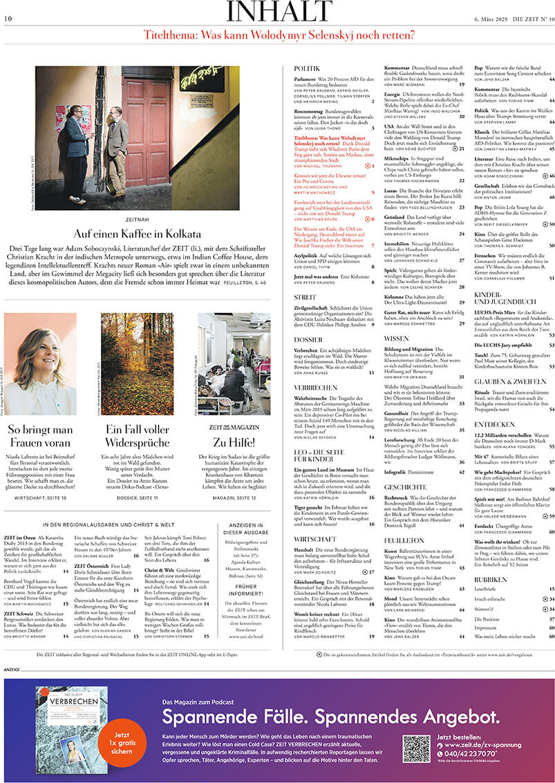 Titelblatt der Zeitschrift DIE ZEIT 10/2025 mit Inhaltsverzeichnis und Artikelübersicht, inklusive Bildelementen und thematischem Überblick.