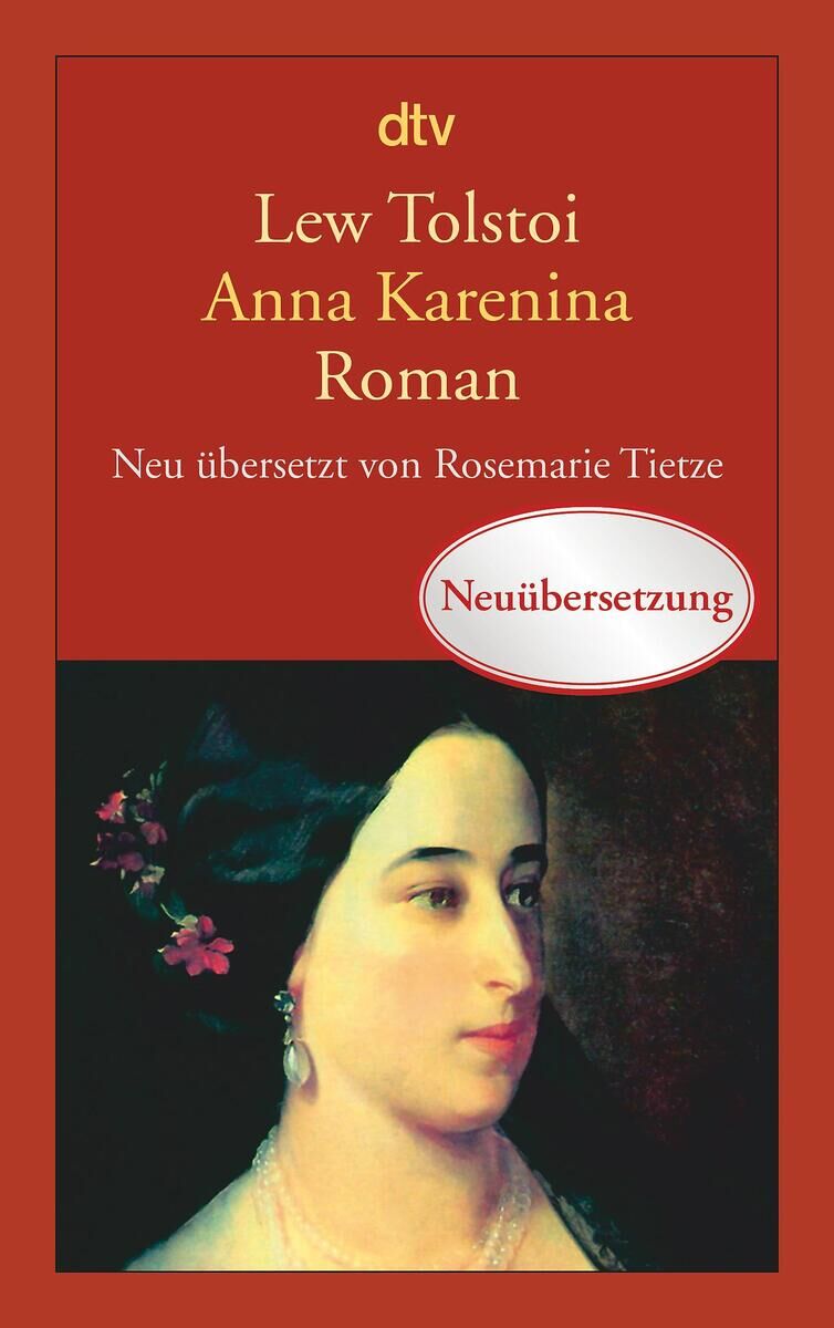 Cover des Buches 'Anna Karenina' von Lew Tolstoi, dtv. Es zeigt ein Porträt einer Frau mit dunklen Haaren und einer roten Blume im Haar auf einem roten Hintergrund.