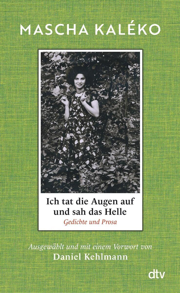 Cover Kaléko, M: Ich tat die Augen auf und sah das Helle