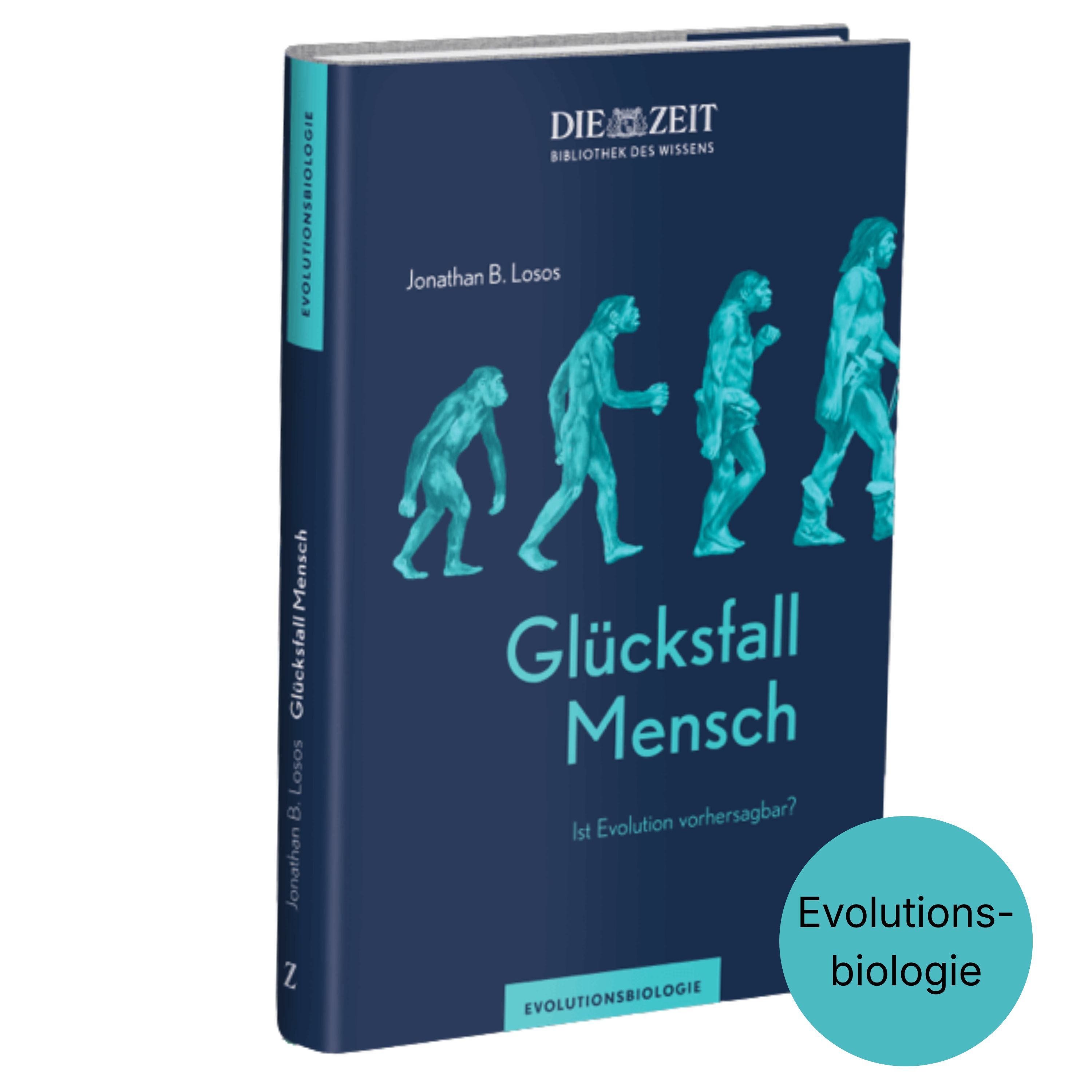 Gebundenes Sachbuch mit dunkelblauem Einband und türkisfarbener Grafik von Menschen- und Affenevolution. Titel: "Glücksfall Mensch" von Jonathan B. Losos. Oben das Logo "DIE ZEIT - Bibliothek des Wissens". Untertitel: "Ist Evolution vorhersagbar?" Türkiser Themenkreis mit Text "Evolutionsbiologie".