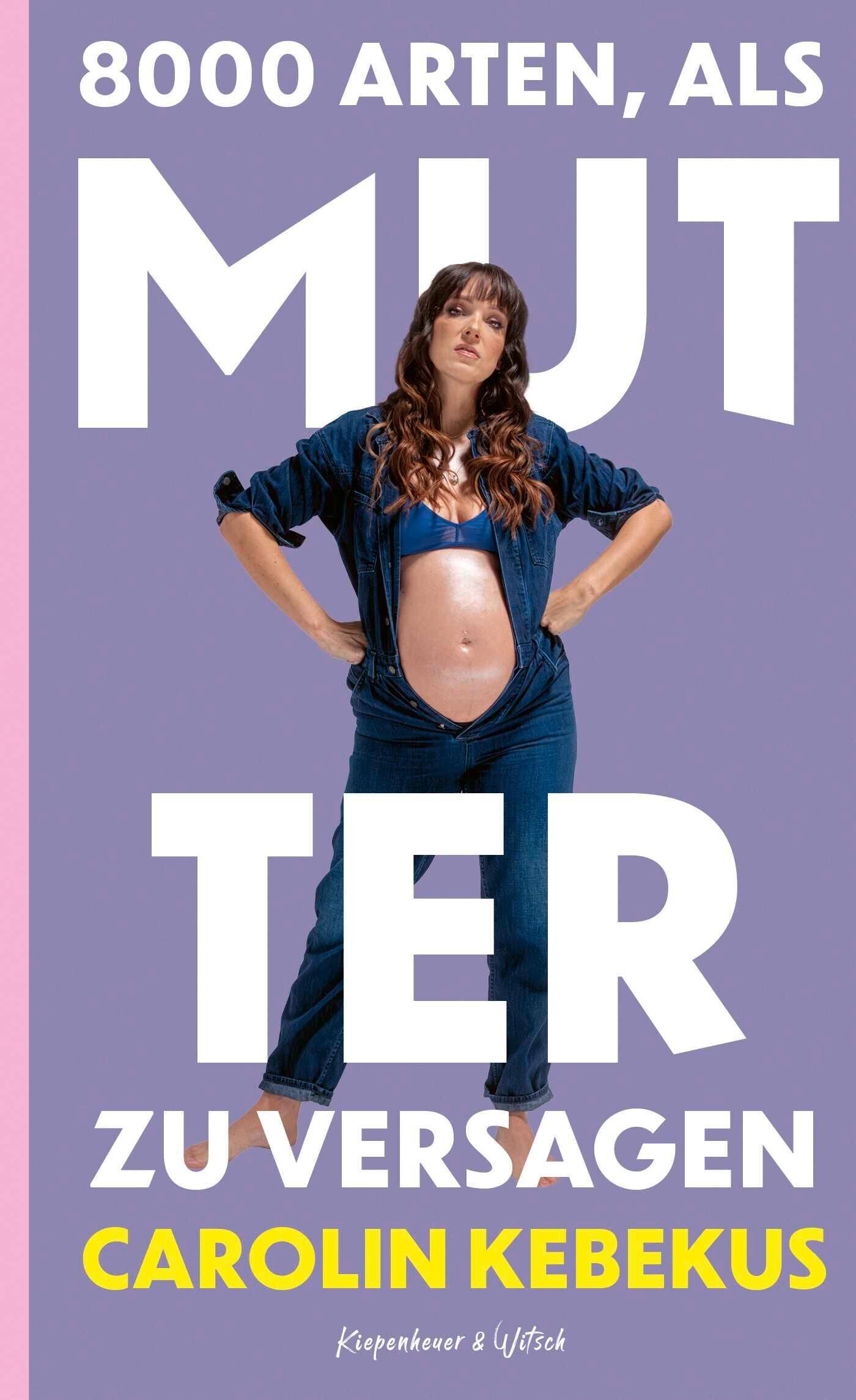 Cover Kebekus, C: 8000 Arten, als Mutter zu versagen