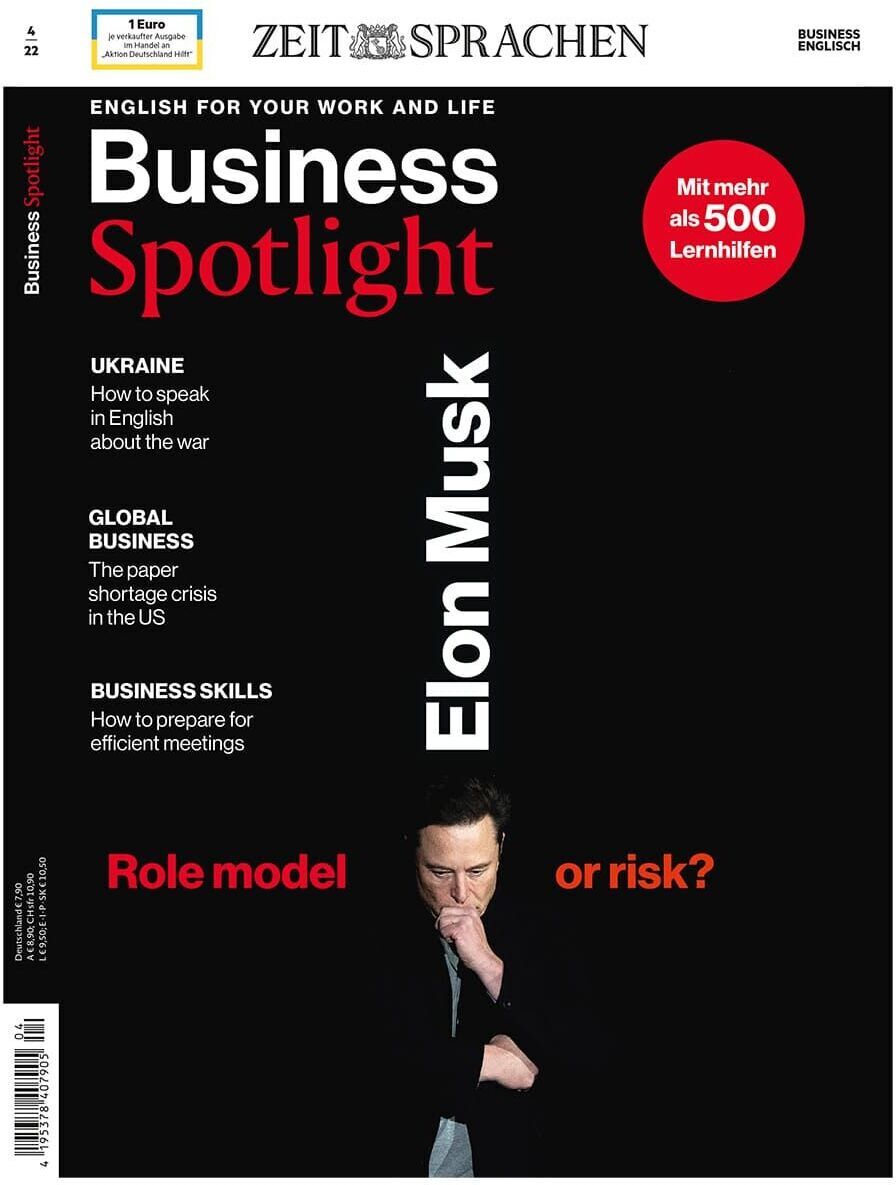 Zeitschrift 'Business Spotlight 04/2022' mit einem zentralen Bild von Elon Musk und den Themen Ukraine, Global Business, und Business Skills auf dem Cover. Texte in Schwarz, Rot und Weiß auf weißem Hintergrund.