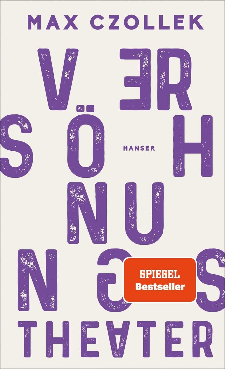 Buchcover von 'Versöhnungstheater' von Max Czollek. Der Hintergrund ist weiß, mit lila Buchstaben, die den Titel bilden. Ein roter Aufkleber mit der Aufschrift 'Spiegel Bestseller' befindet sich auf dem Cover.
