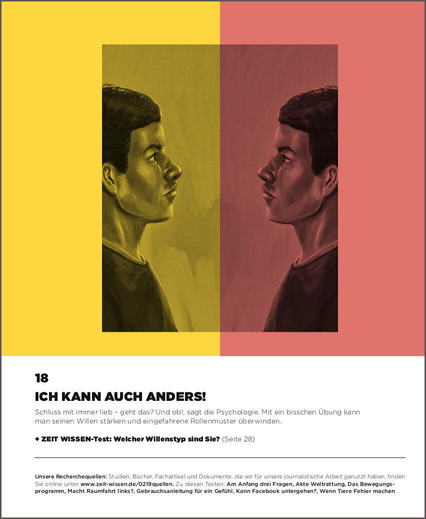Das Cover der Zeitschrift ZEIT WISSEN 2/19 mit dem Titel ‚Ich kann auch anders!‘ zeigt eine Illustration von zwei männlichen Gesichtern, die sich gegenüberstehen. Die linke Seite ist in Gelbtönen gehalten, die rechte in Rottönen. Im unteren Bereich des Covers befindet sich ein Textabschnitt auf weißem Hintergrund.
