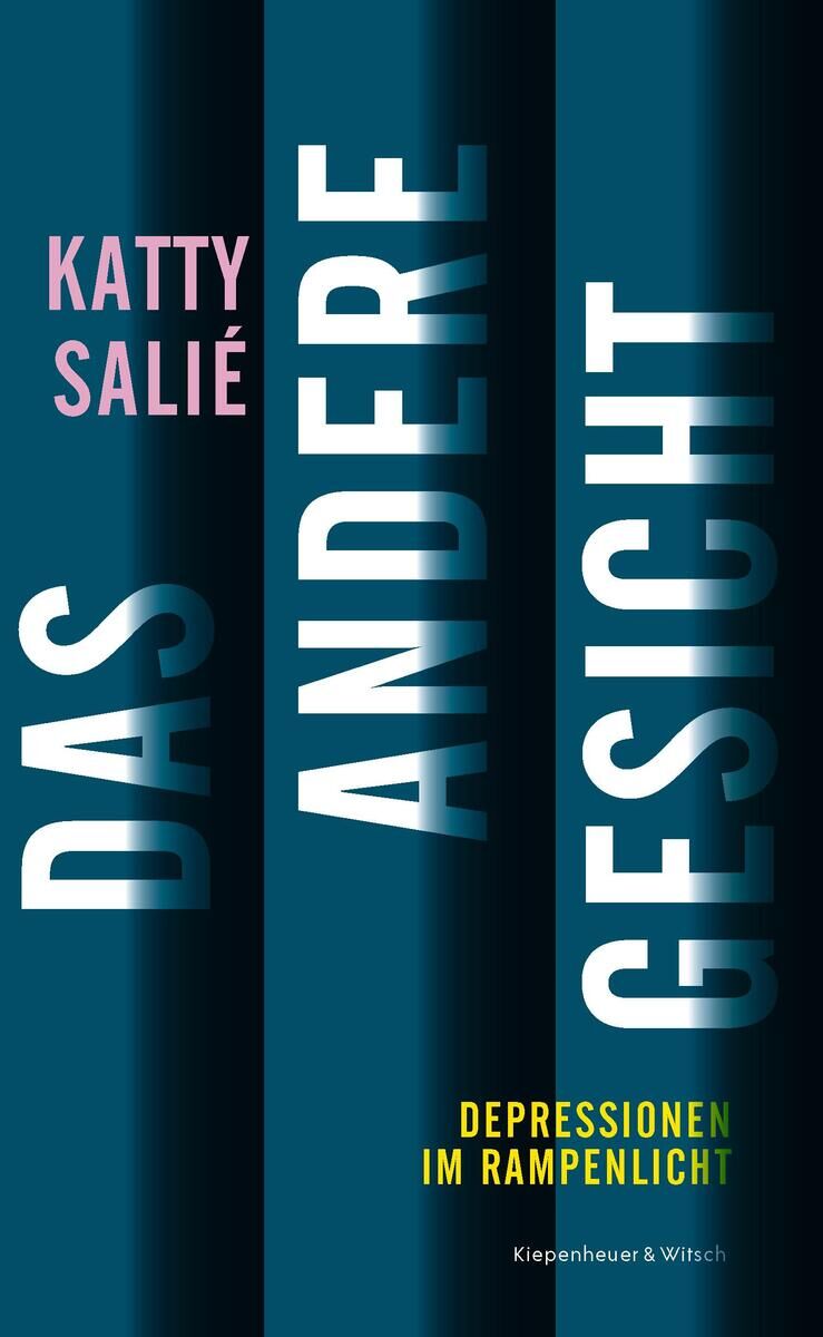 Das Cover des Buches 'Das andere Gesicht' von Katty Salié zeigt die Titelwörter vertikal in weiß auf blauem Hintergrund, mit dem Untertitel 'Depressionen im Rampenlicht' in gelb und weiß.