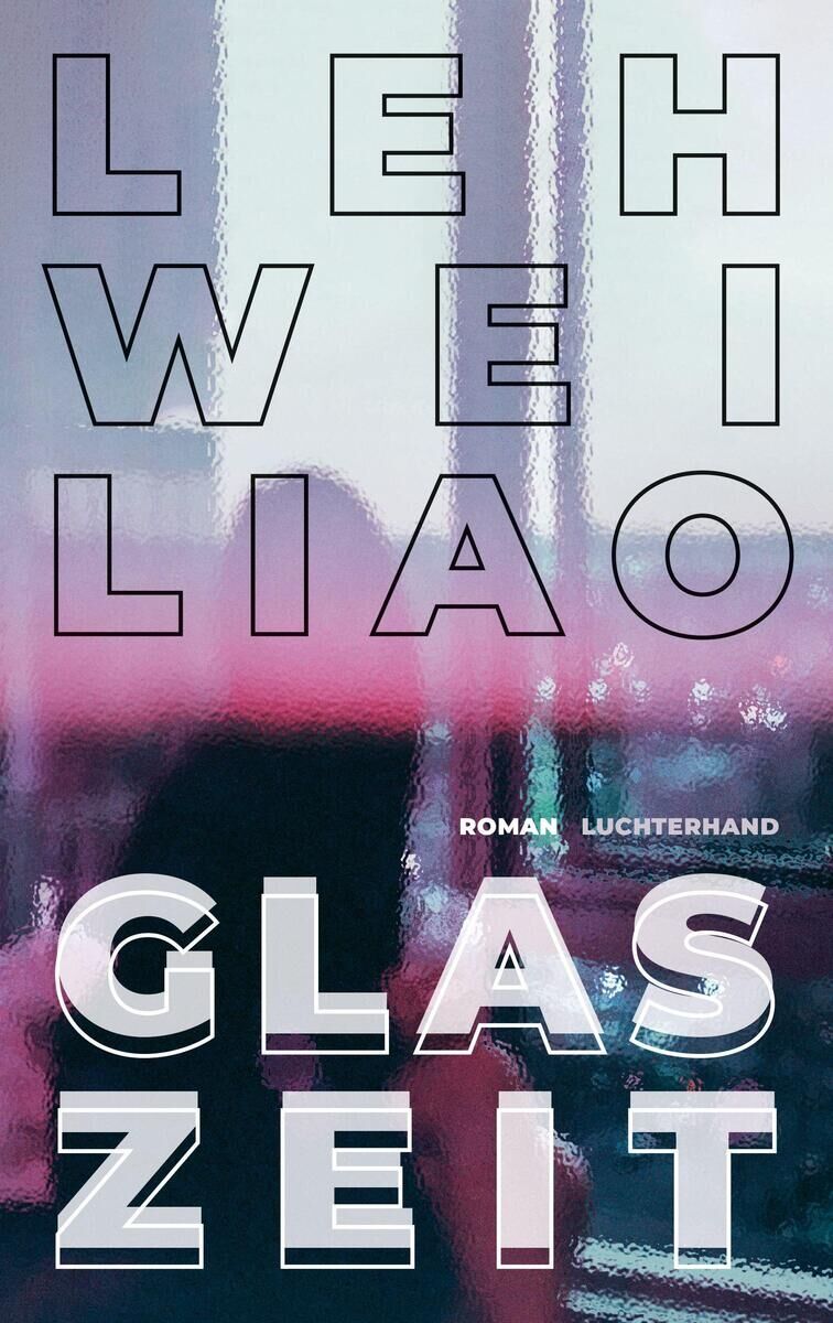 Cover Liao, L: Glaszeit