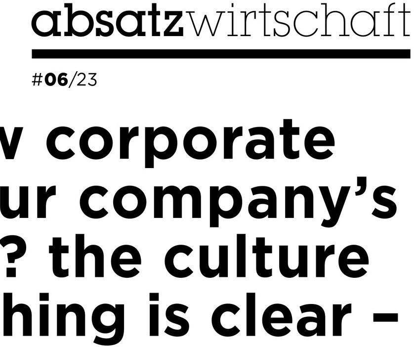 Titelbild der Zeitschrift 'absatzwirtschaft Ausgabe 6/23'. Die Schrift ist in Schwarz und die Hintergrundfarbe in Weiß. Der Titel enthält den Text 'how corporate your company's? the culture thing is clear -'. Oben sind der Titel der Zeitschrift 'absatzwirtschaft' und die Ausgabeinformation '#06/23'.