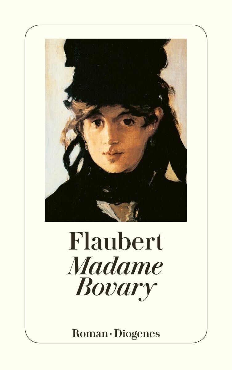 Cover des Buches 'Madame Bovary' von Gustave Flaubert, veröffentlicht im Diogenes Verlag. Zentral abgebildet ist ein Portrait einer Frau in schwarzer Kleidung und Hut auf einem weißen Hintergrund, darunter der Buchtitel und der Name des Autors.
