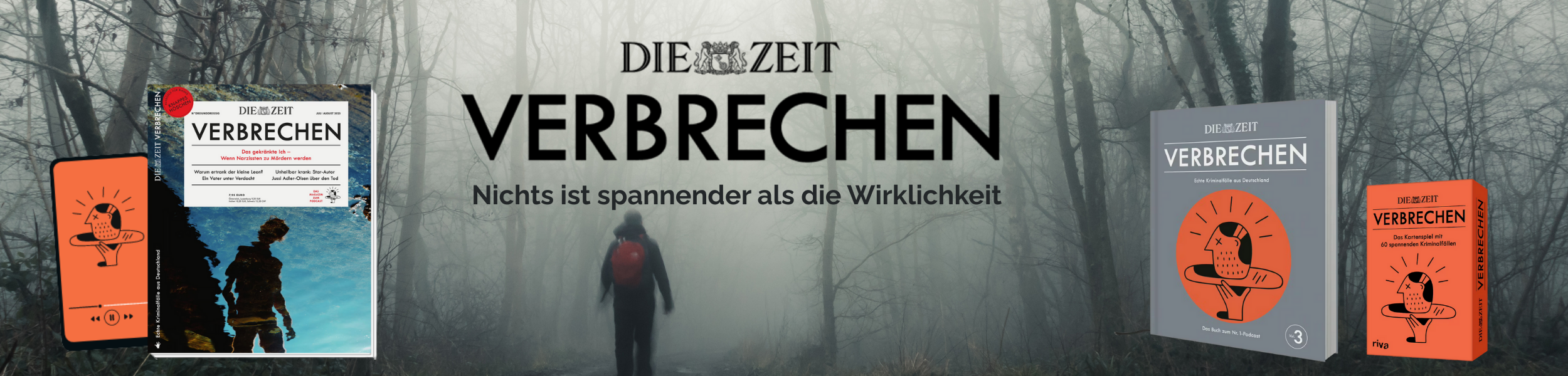 Werbebild für ZEIT VERBRECHEN mit einer Person, die einen dunklen, nebligen Waldweg entlanggeht, sowie mehreren abgebildeten ZEIT VERBRECHEN-Produkten wie Magazin, Buch und Kartenspiel.