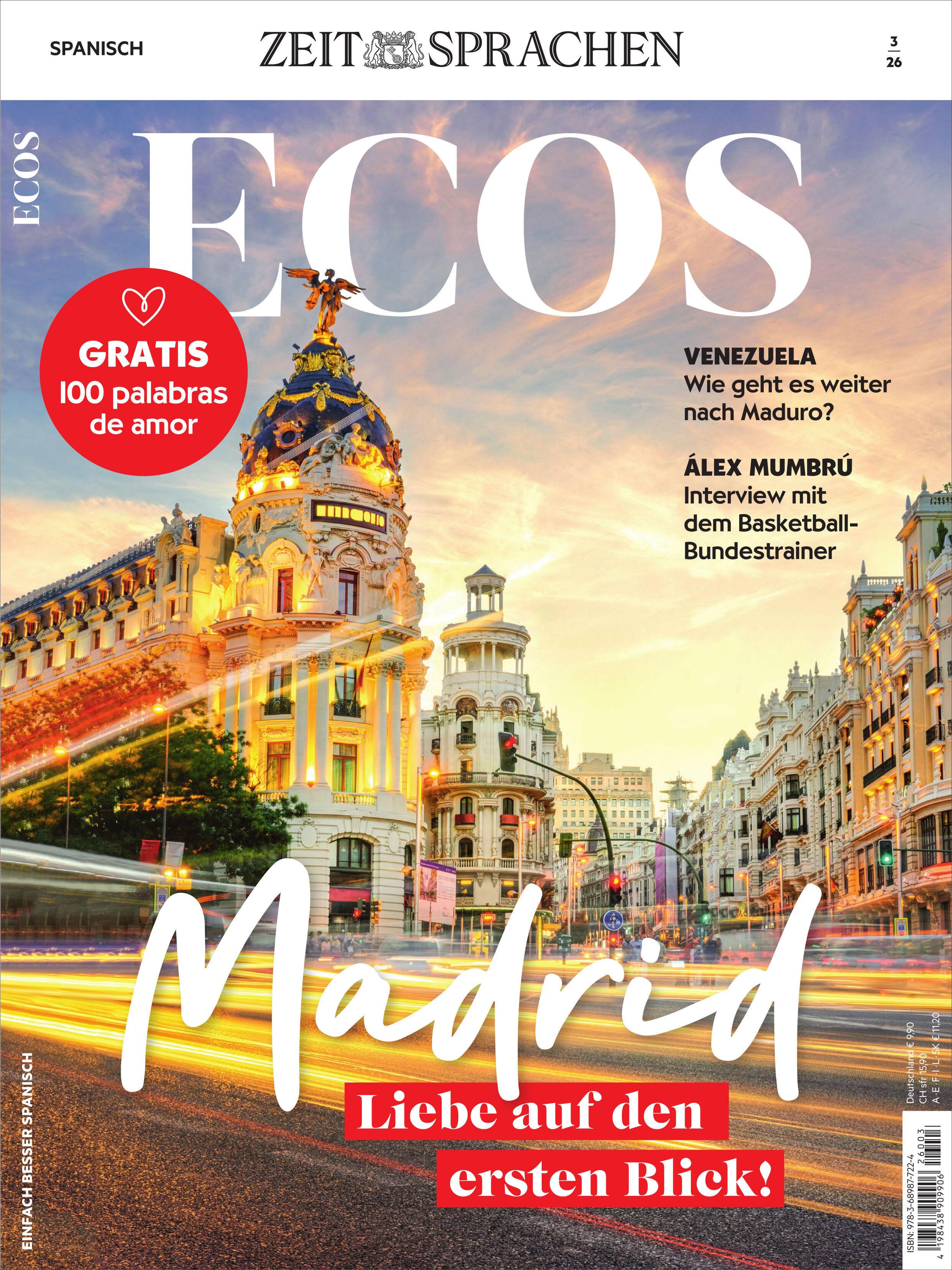 Das Titelbild der Zeitschrift "Ecos Magazin 3/2026" zeigt das Metropolis-Gebäude in Madrid bei Sonnenuntergang. Leuchtende Lichter und Bewegungseffekte durch vorbeifahrende Autos bestimmen die Szene. Im Vordergrund stehen groß die Wörter "Madrid Liebe auf den ersten Blick!".